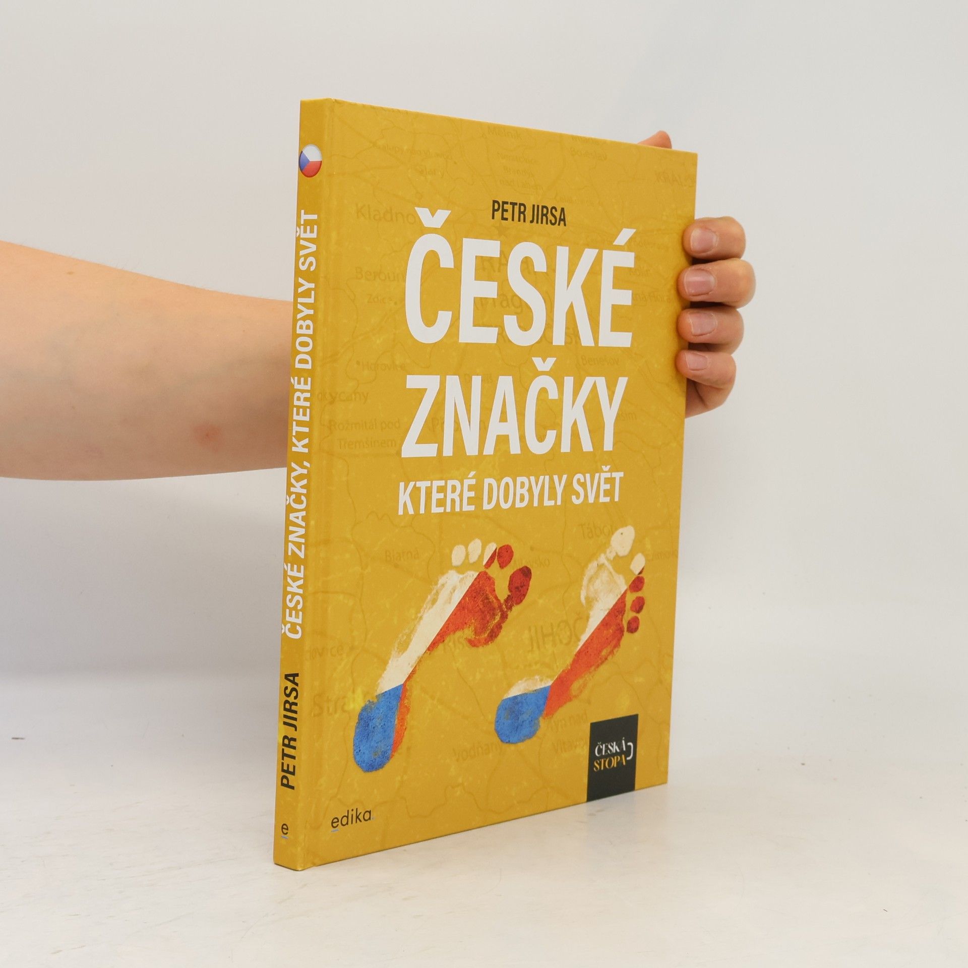 Petr Jirsa České značky, které dobyly svět