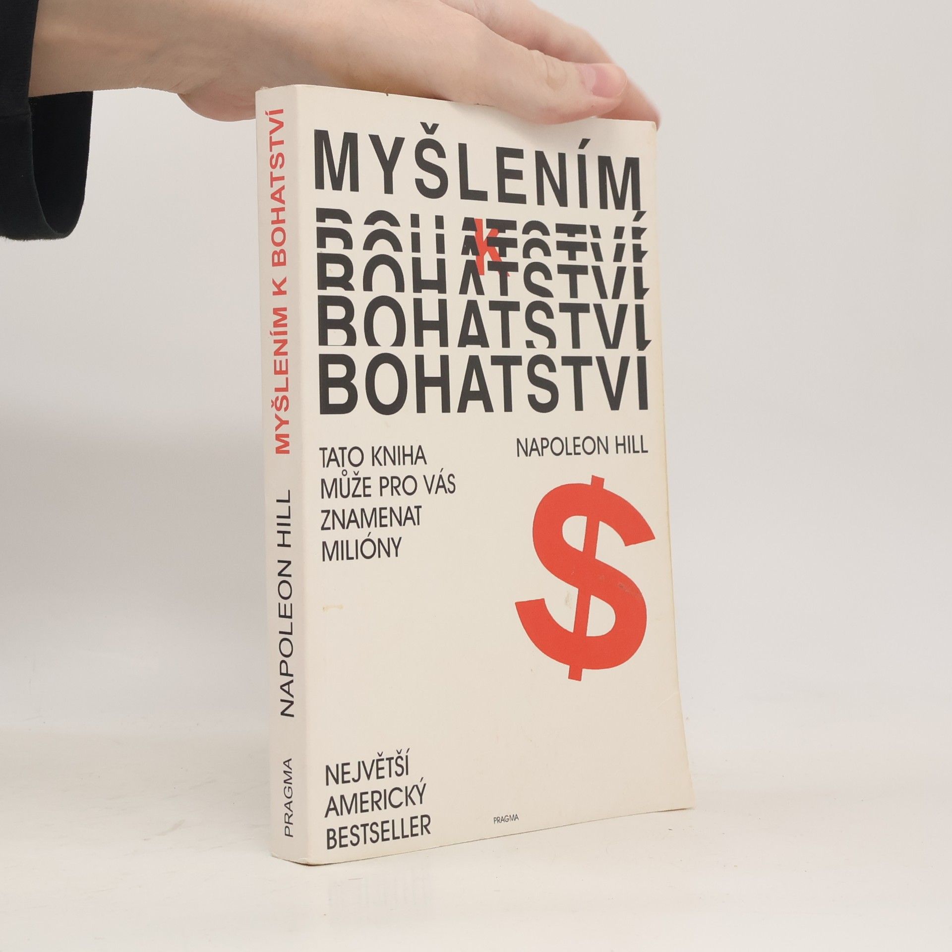Napoleon Hill Myšlením k bohatství
