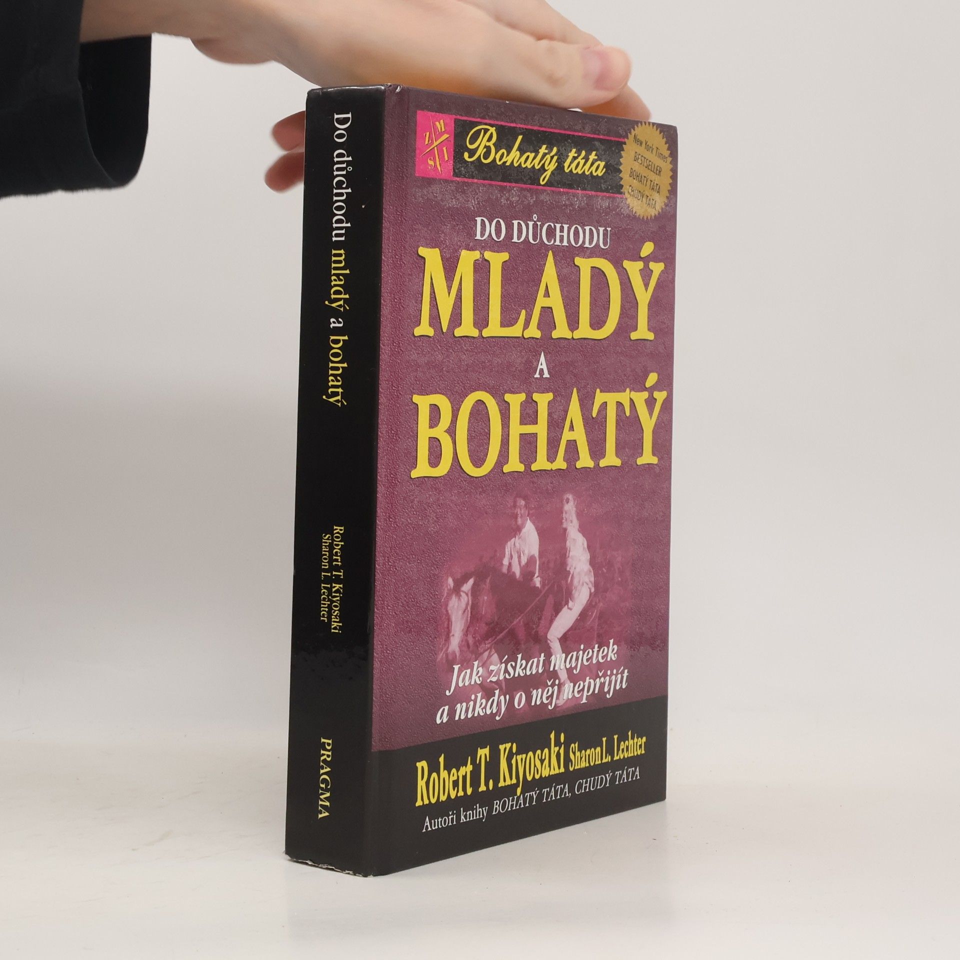 Robert Kiyosaki Do důchodu mladý a bohatý