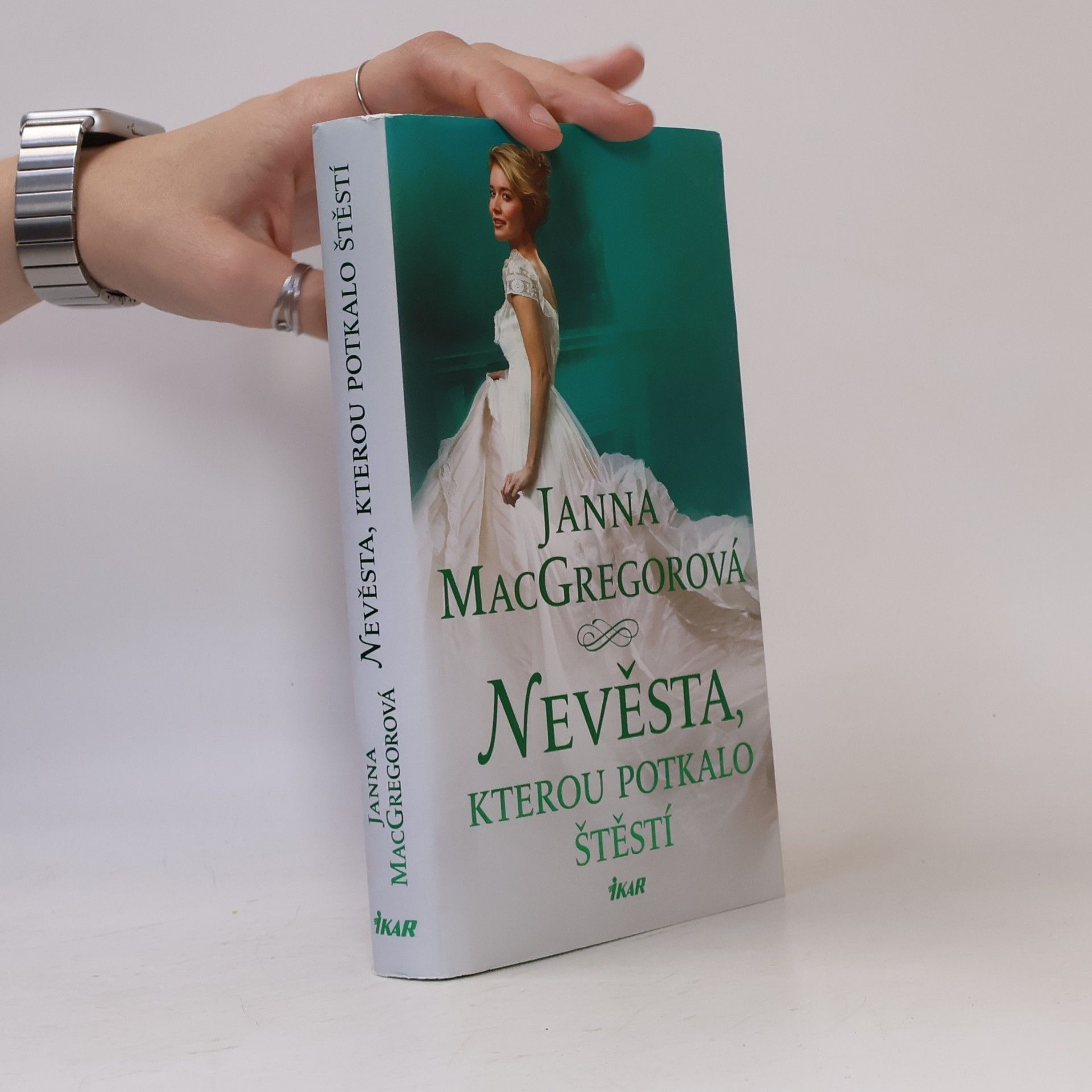 Janna MacGregor Nevěsta, kterou potkalo štěstí