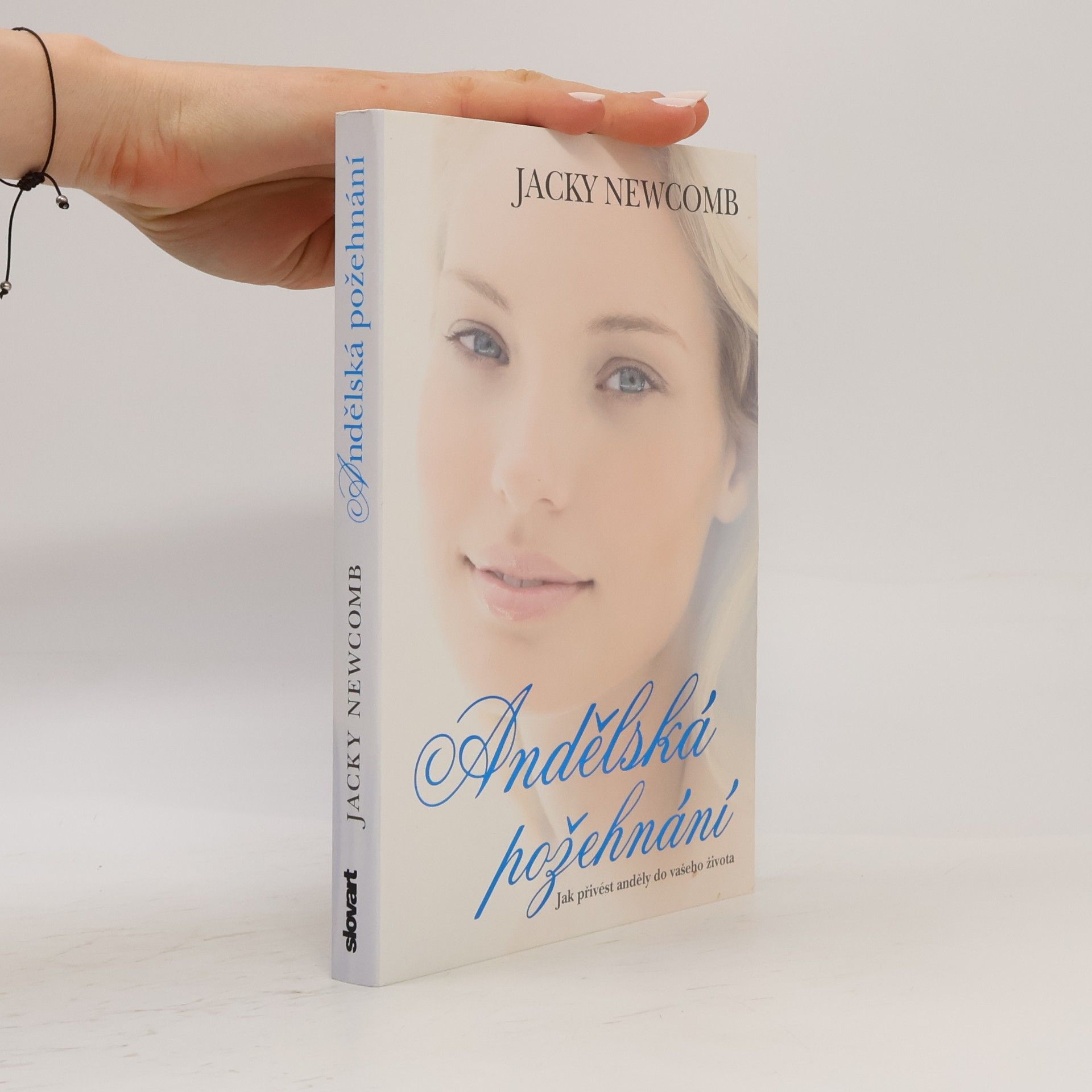 Jacky Newcomb Andělská požehnání. Magické andělské příběhy, afirmace a kreativní nápady