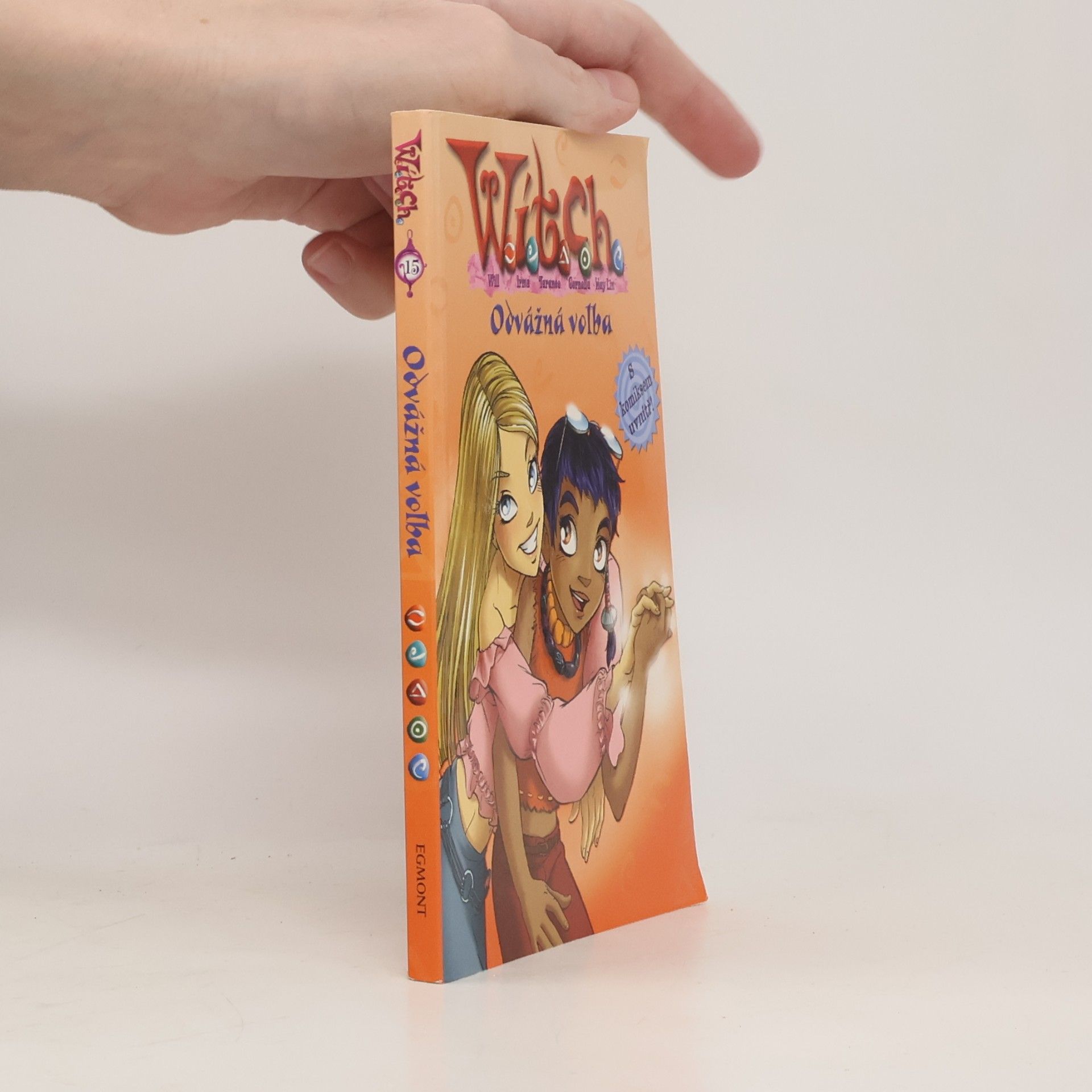Kate Egan W.I.T.C.H. Odvážná volba