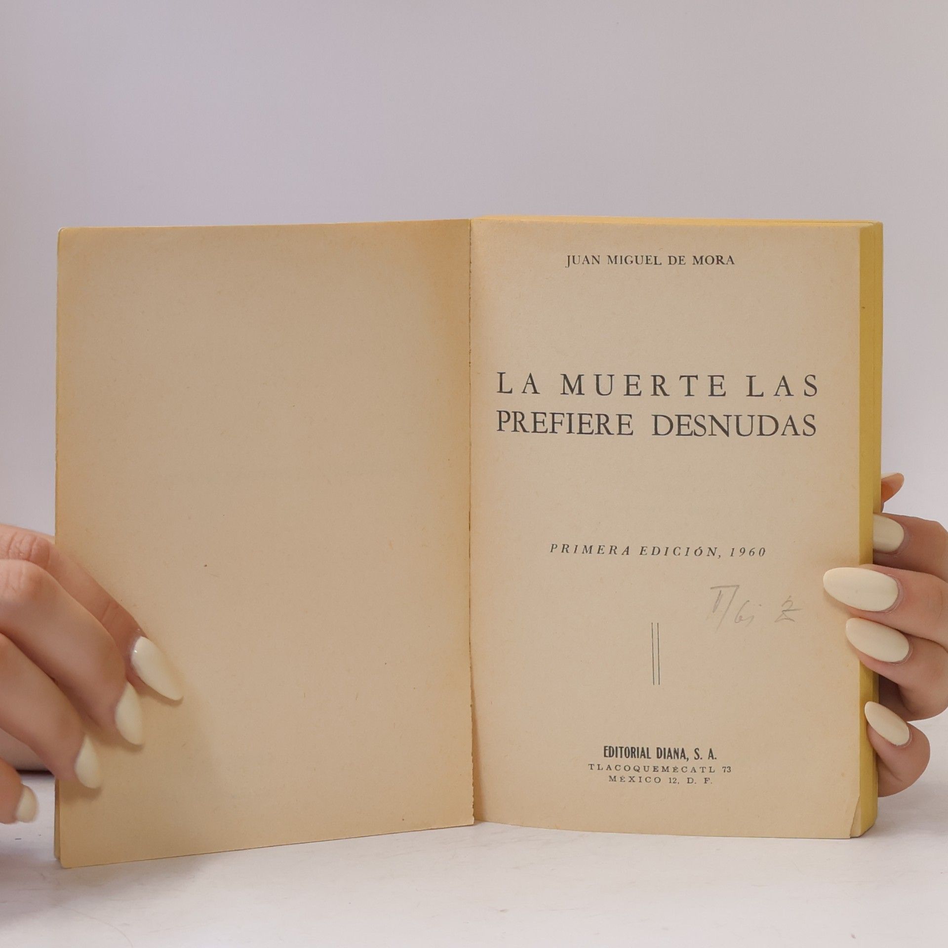 Juan Miguel de Mora La muerte las prefiere desnudas