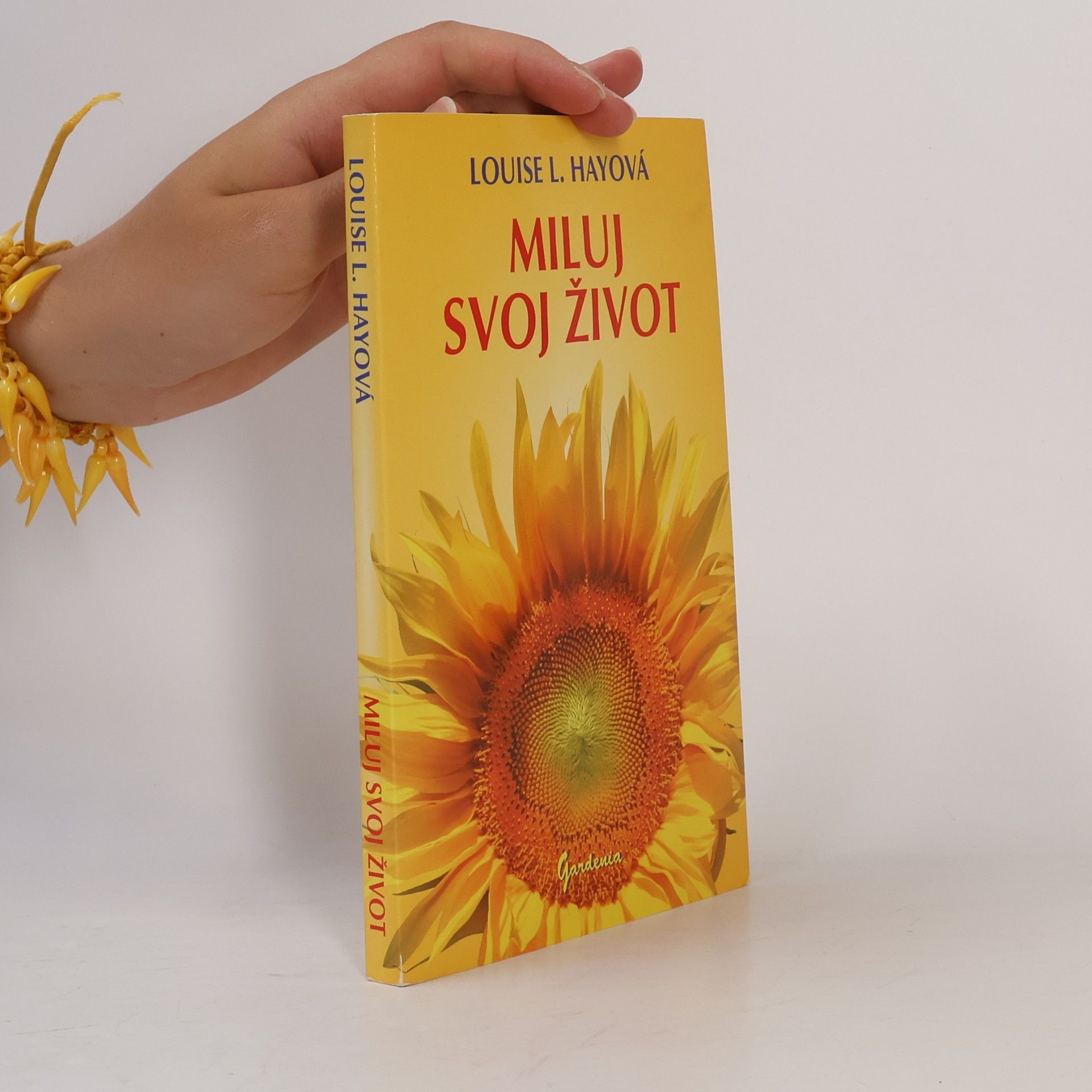 Louise Lynn Hay Miluj svoj život