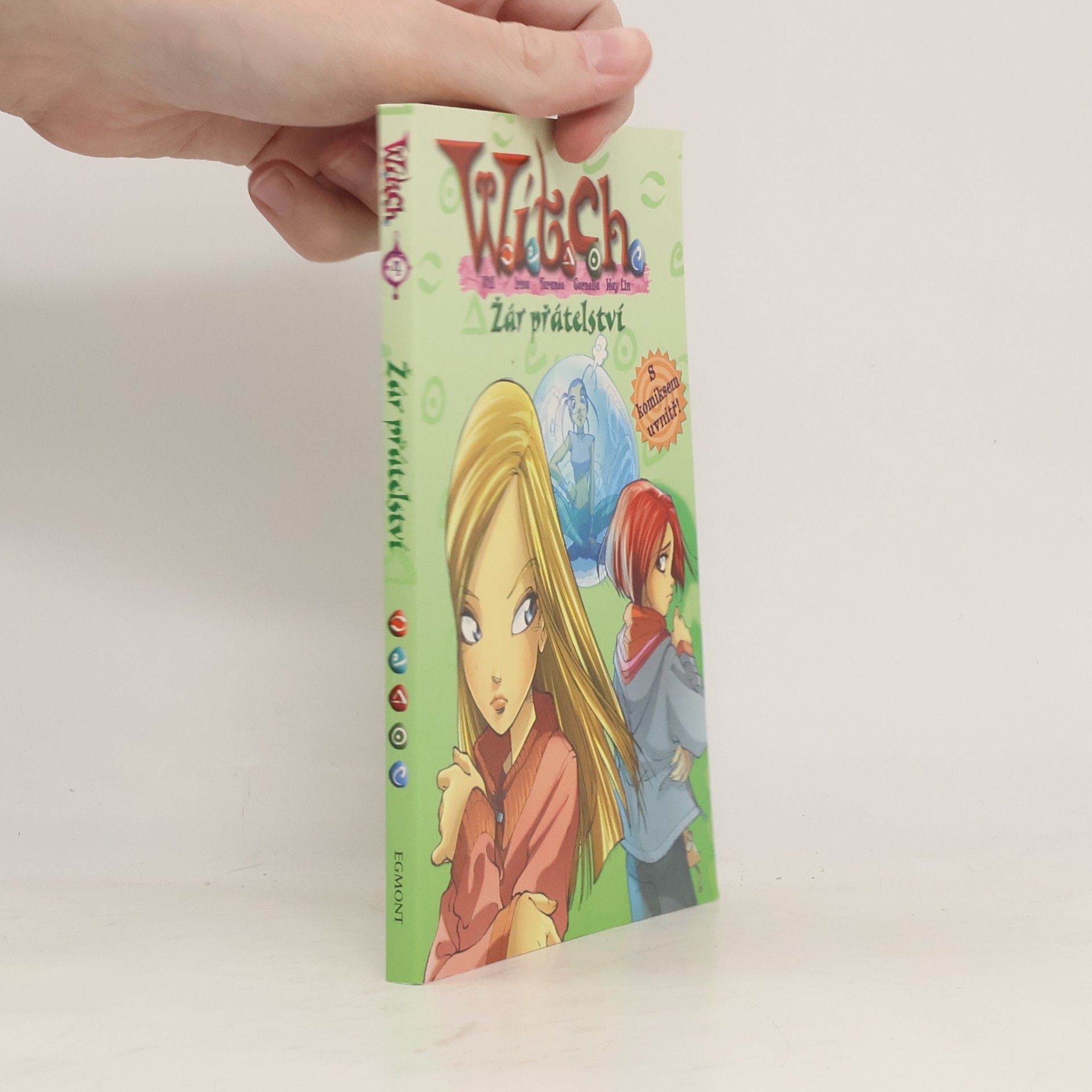 Elizabeth Lenhard Witch. Žár přátelství.