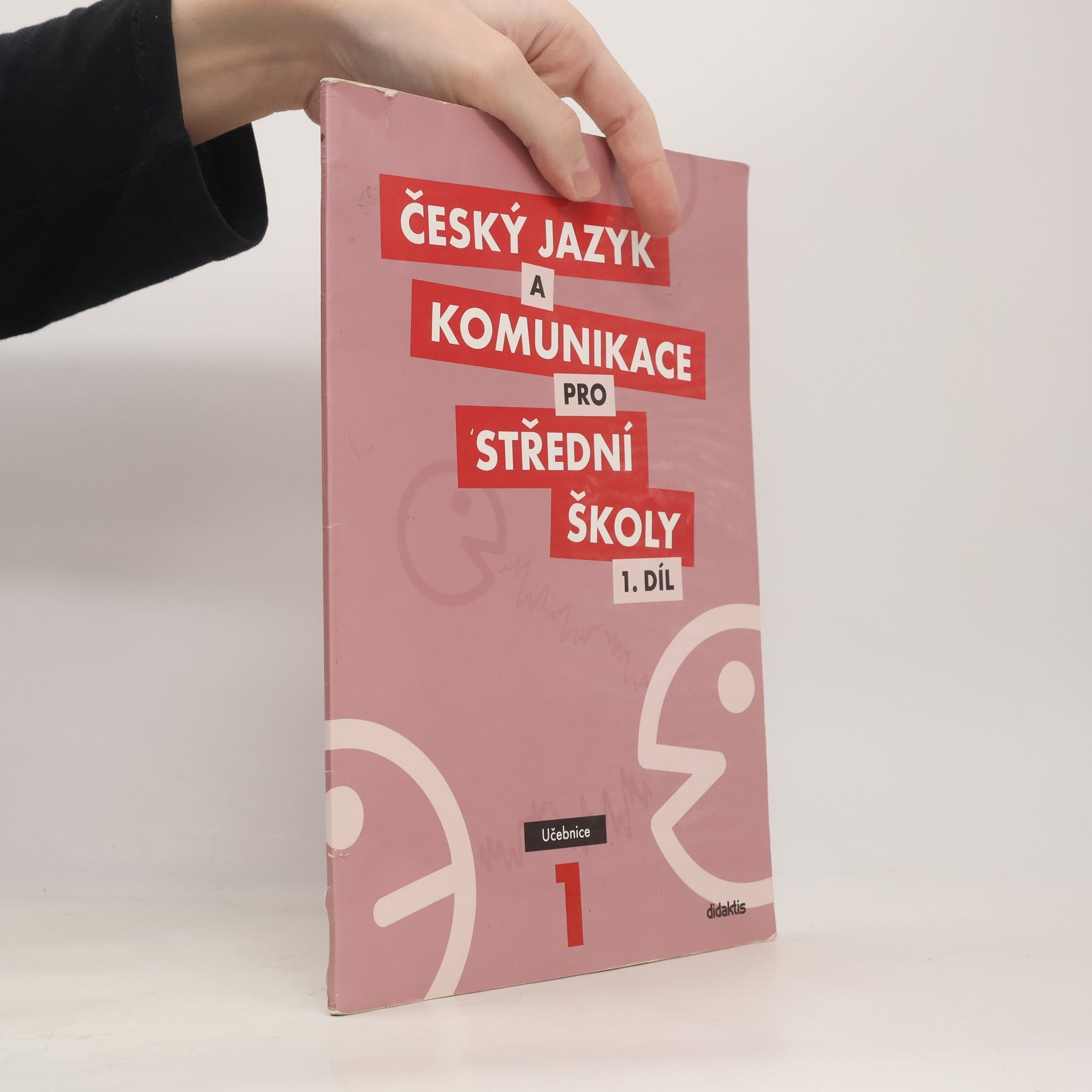 Petra Adámková Český jazyk a komunikace pro střední školy. 1 díl