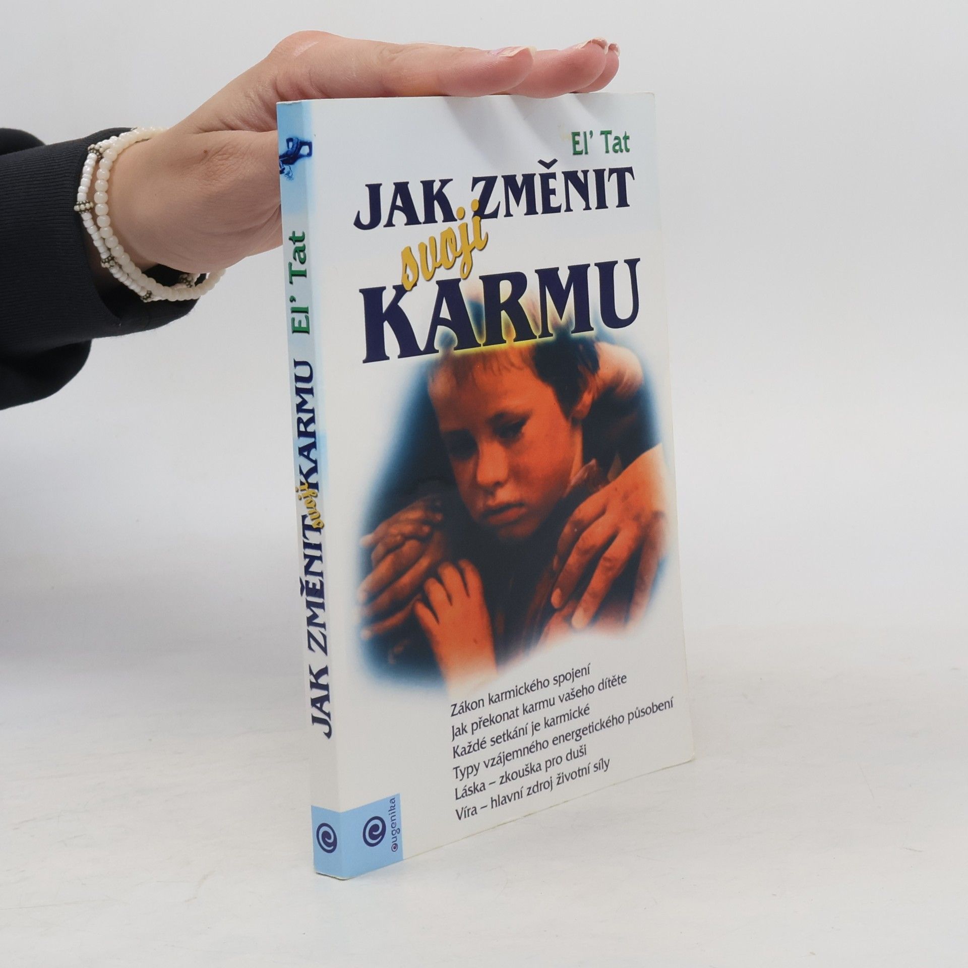 Anděla Kramlová Jak změnit svoji karmu