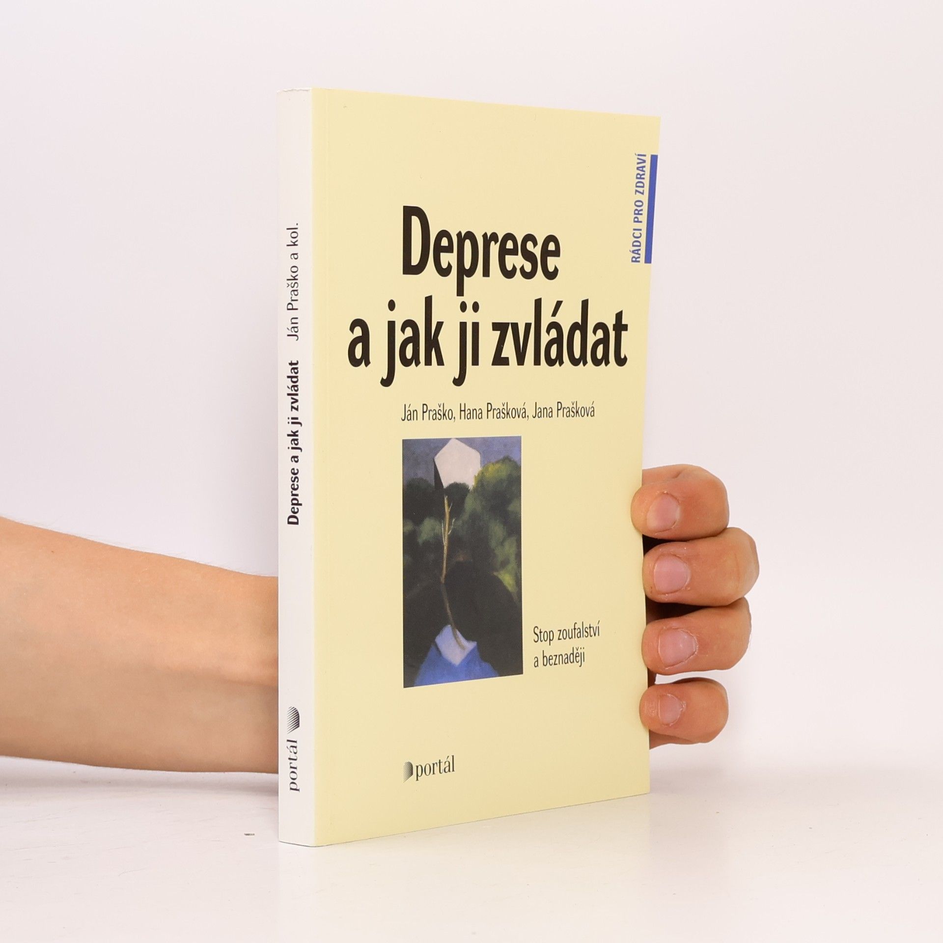 Hana Prašková Deprese a jak ji zvládat