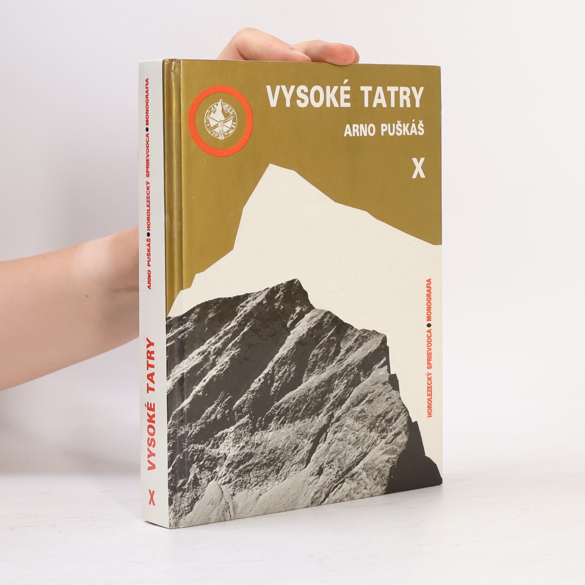Arno Puškáš Vysoké Tatry. Horolezecký sprievodca. Diel X