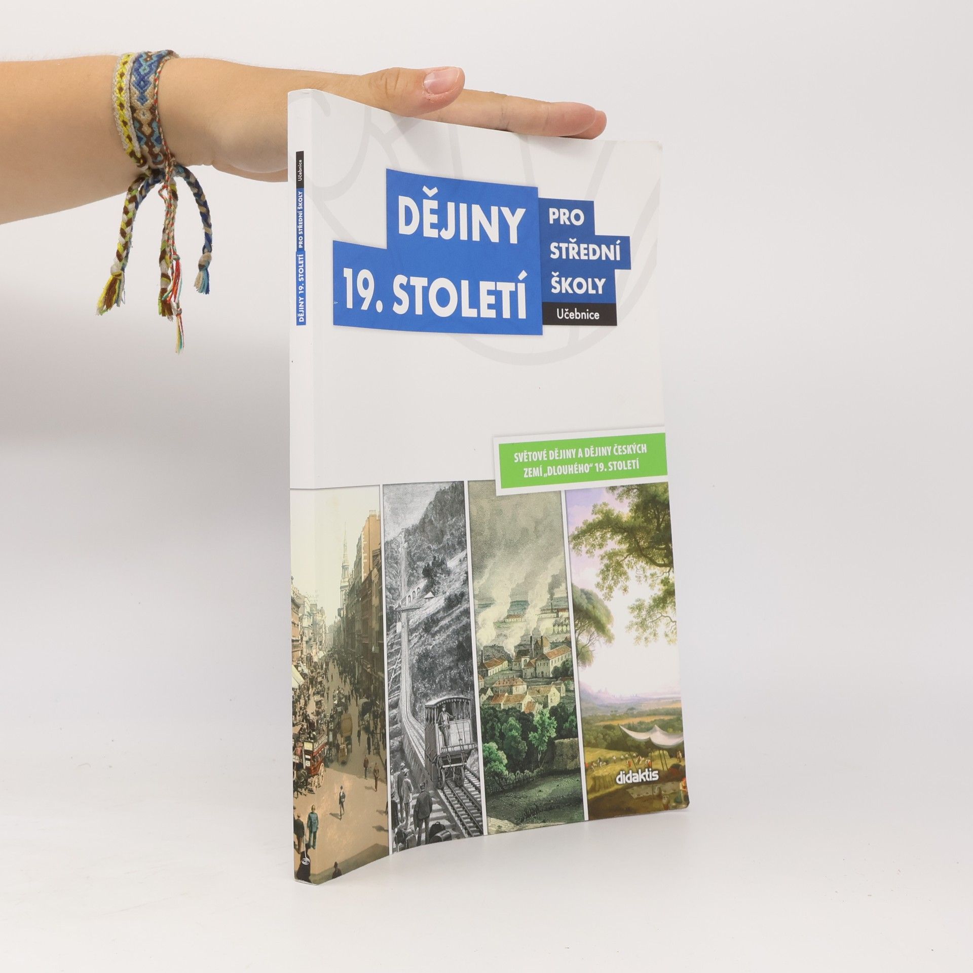 Collectif d'auteurs Dějiny 19. století pro střední školy - učebnice