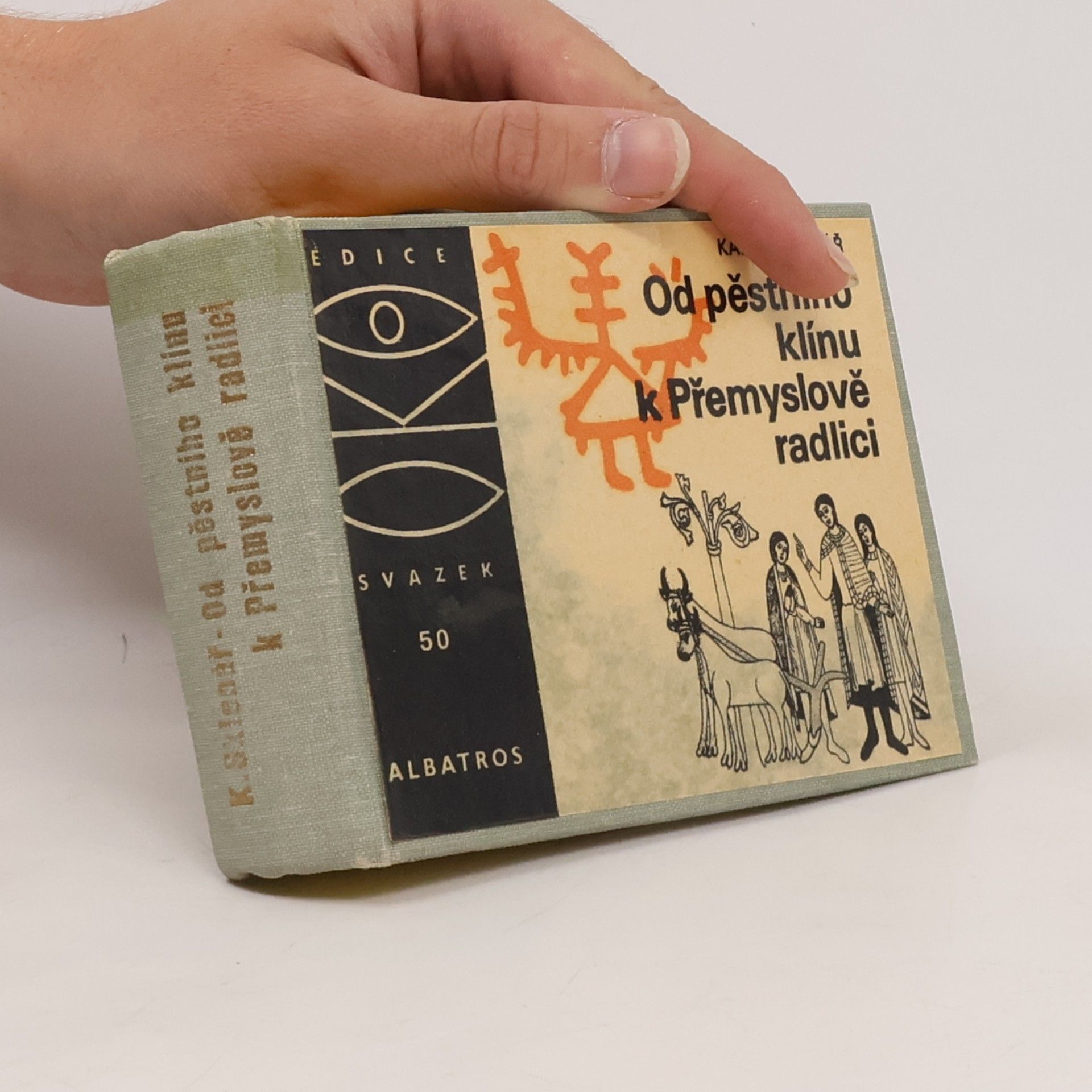 Karel Sklenář Od pěstního klínu k Přemyslově radlici