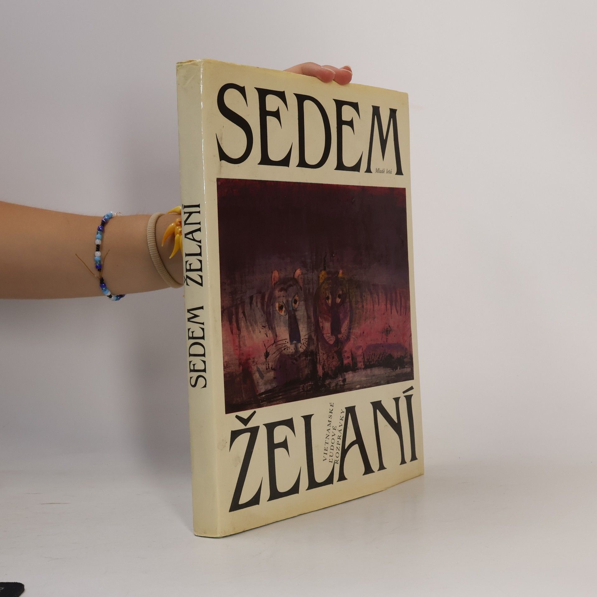 Ján Múčka Sedem želaní. Vietnamské ľudové rozprávky