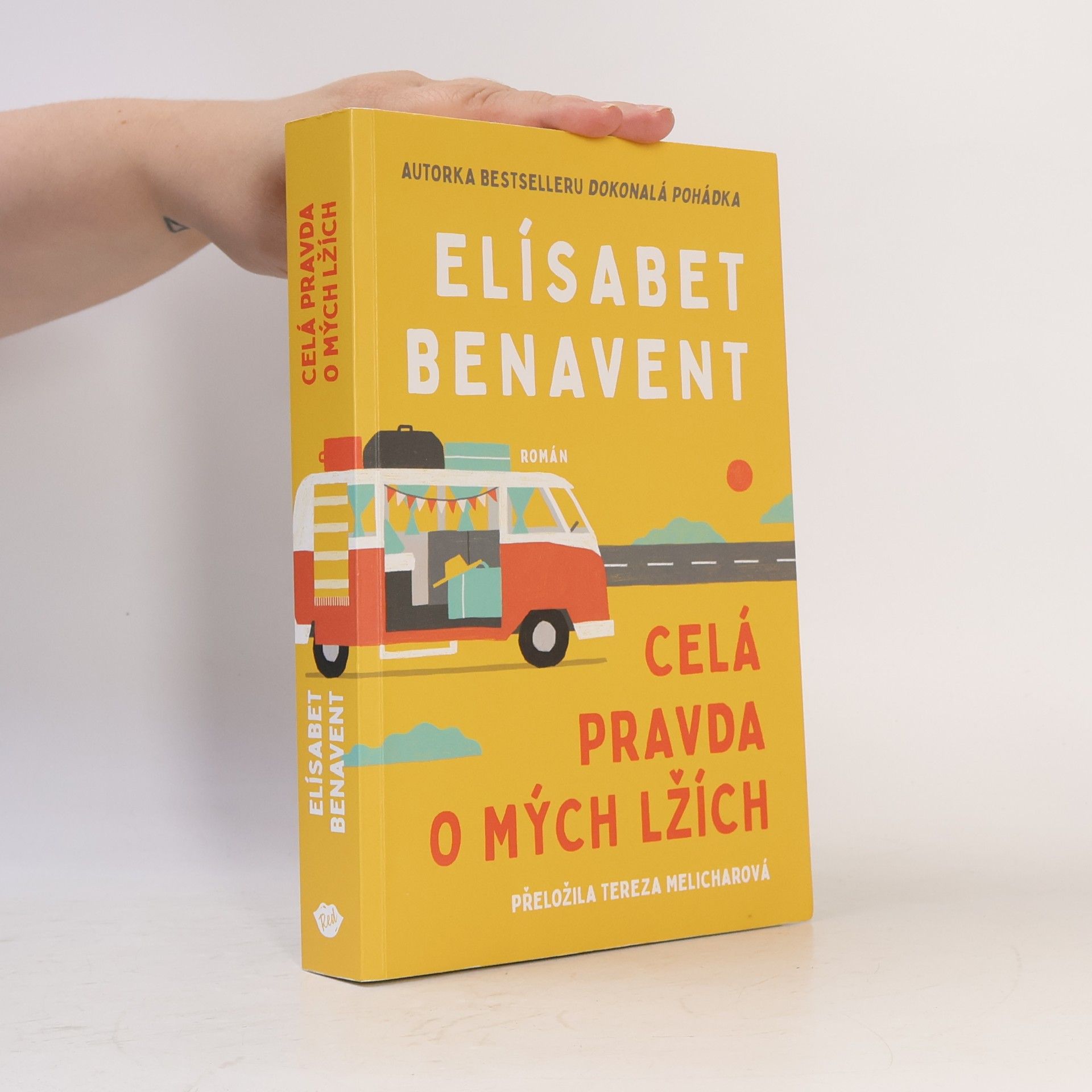 Elisabet Benavent Celá pravda o mých lžích