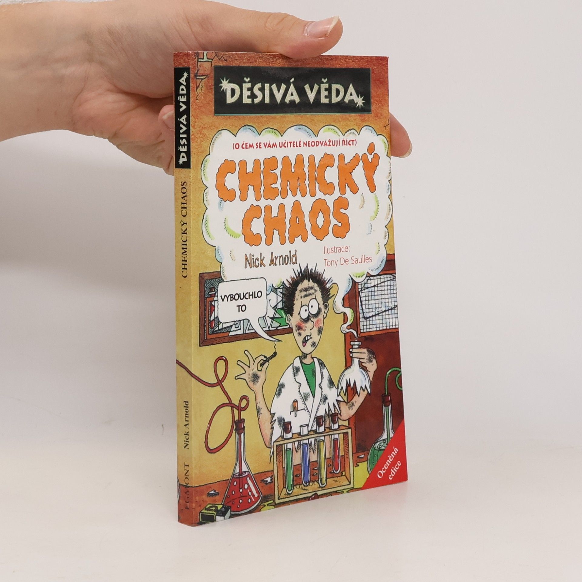 Nick Arnold Děsivá věda - Chemický chaos: (o čem se vám učitelé neodvažují říct)