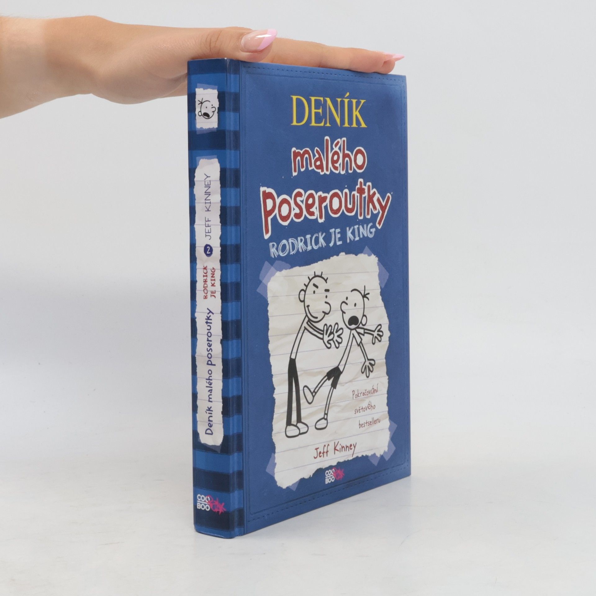Jeff Kinney Deník malého poseroutky 2. Rodrick je king