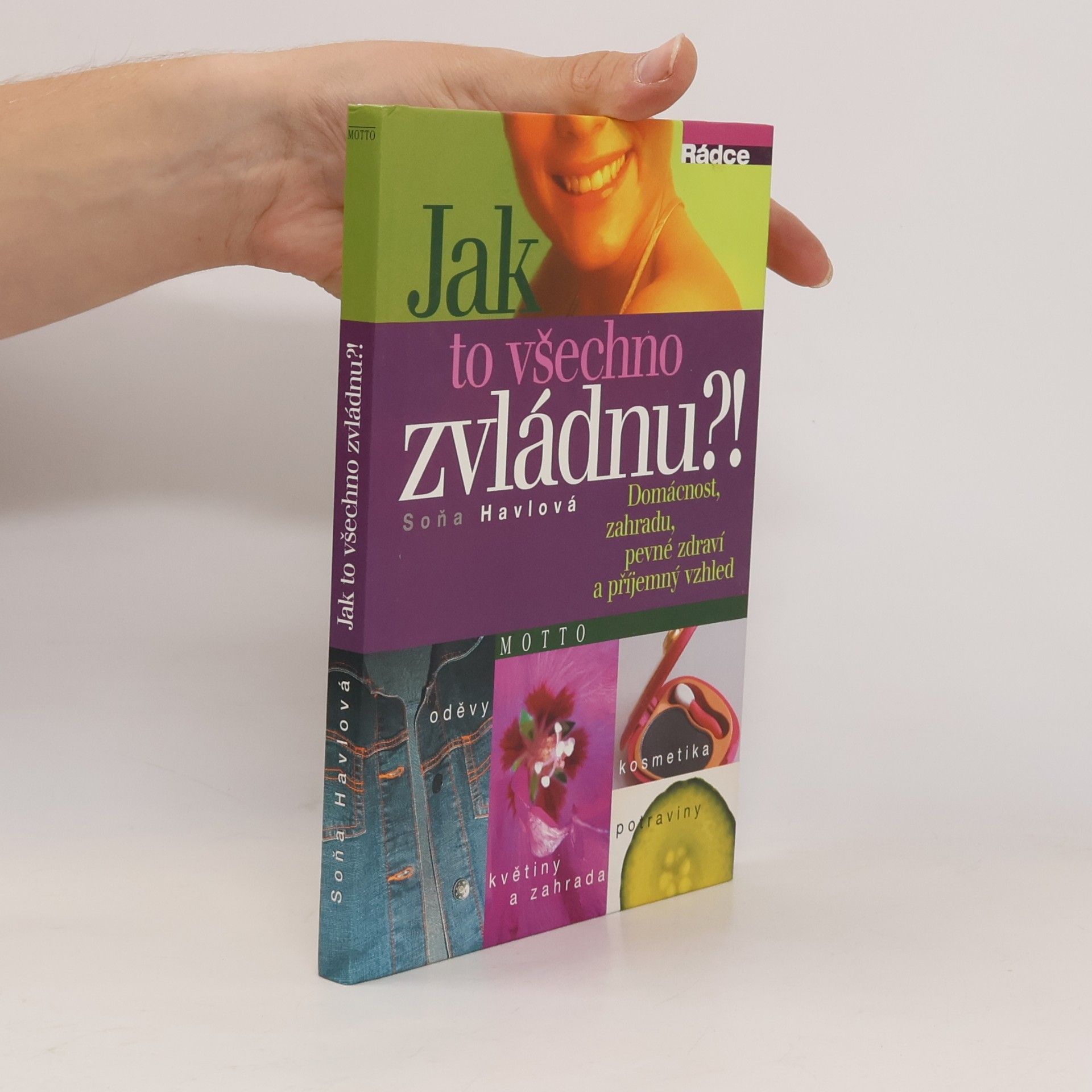 Soňa Brtna Havlová Jak to všechno zvládnu?!