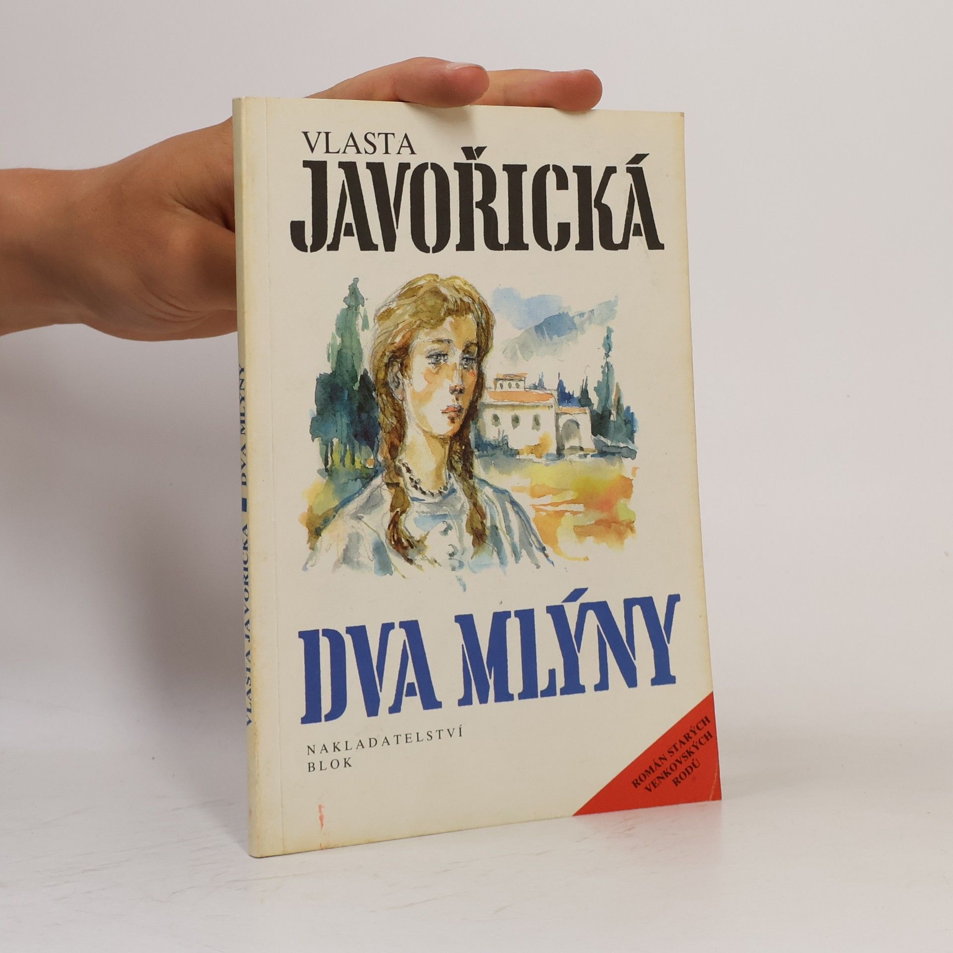Vlasta Javořická Dva mlýny