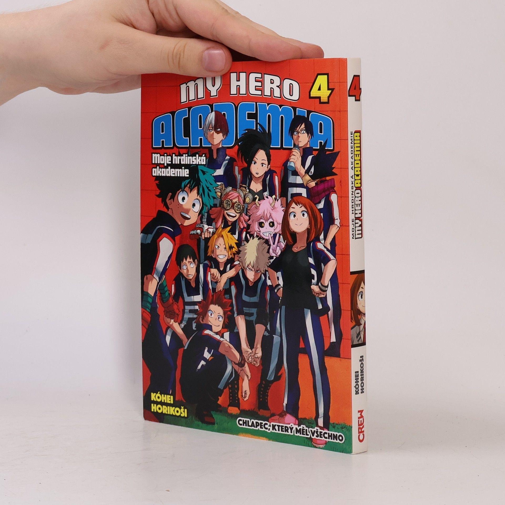 Kōhei Horikoshi My Hero Academia 4. Chlapec, který měl všechno.