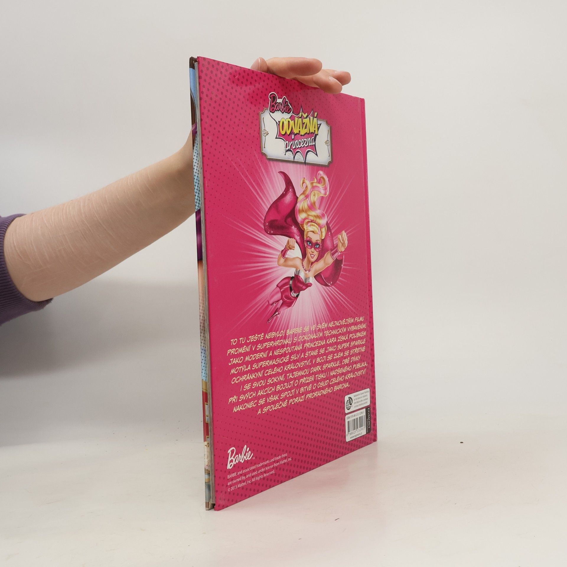 Autorenkollektiv Barbie odvážná princezna