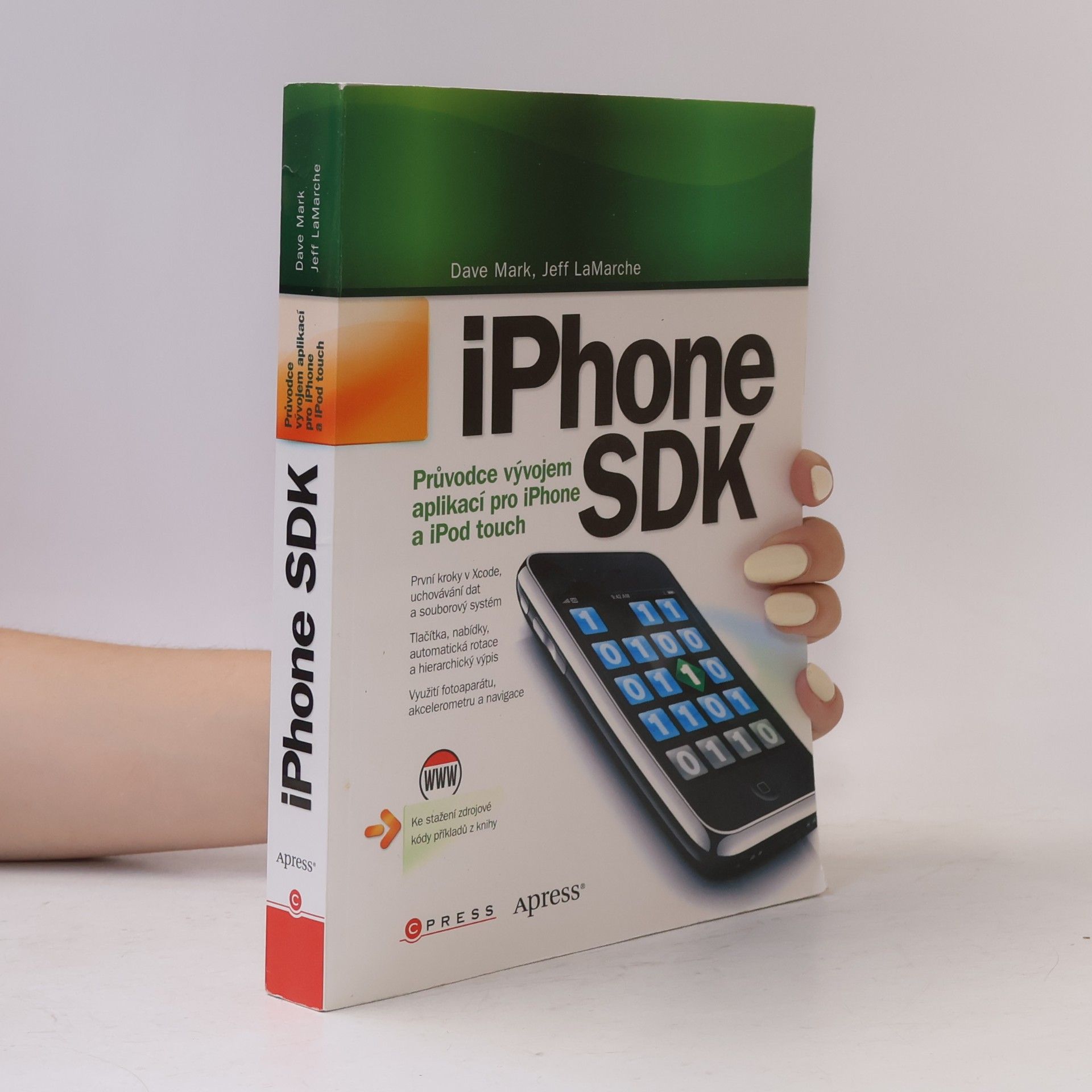 Jeff LaMarche iPhone SDK. Průvodce vývojem aplikací pro iPhone a iPod touch