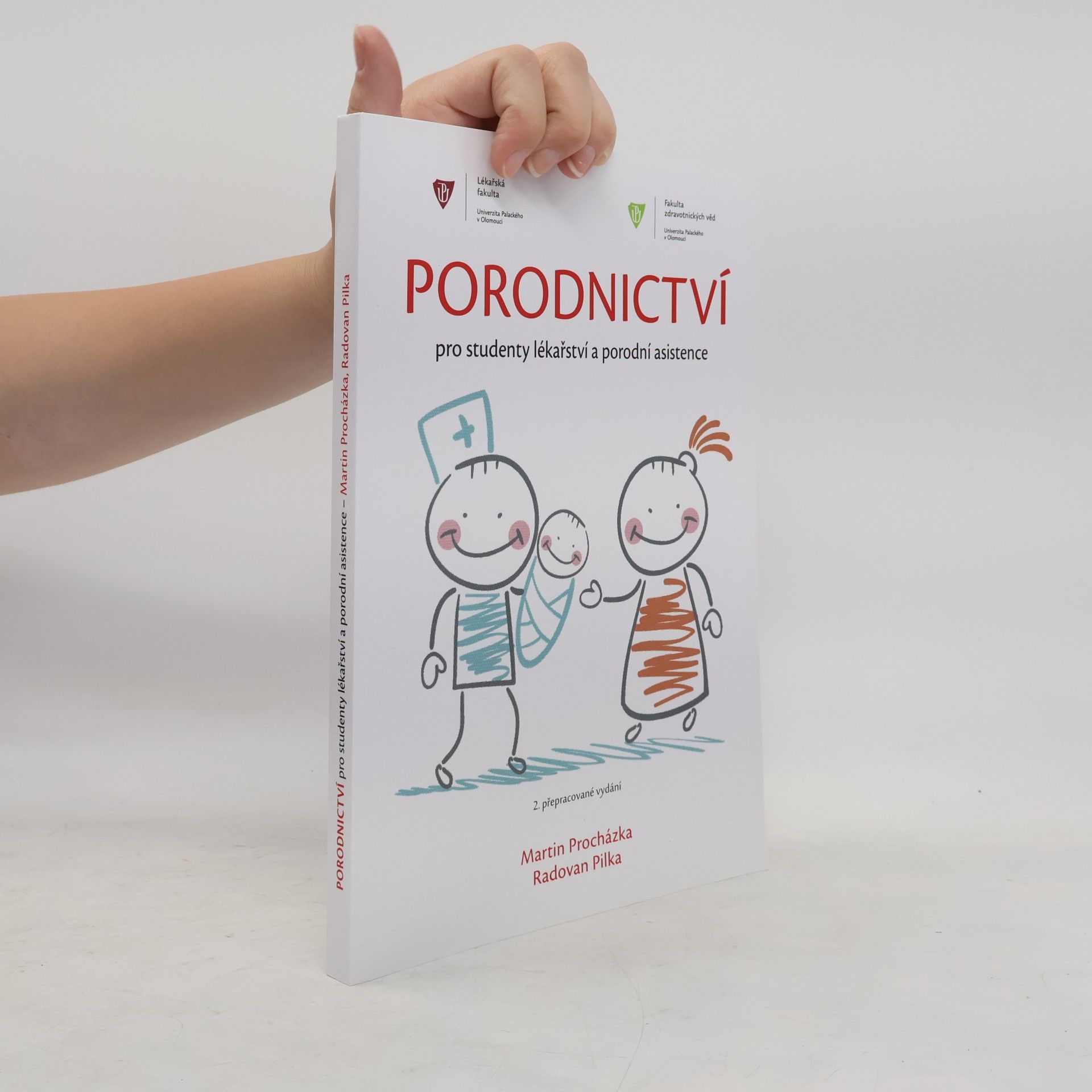 Kolektiv autorů Porodnictví. Pro studenty všeobecného lékařství a porodní asistence