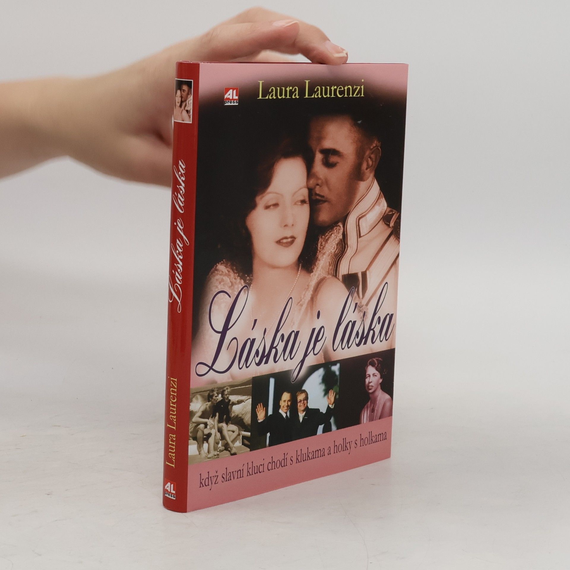 Laura Laurenzi Láska je láska. Když slavní kluci chodí s klukama a holky s holkama