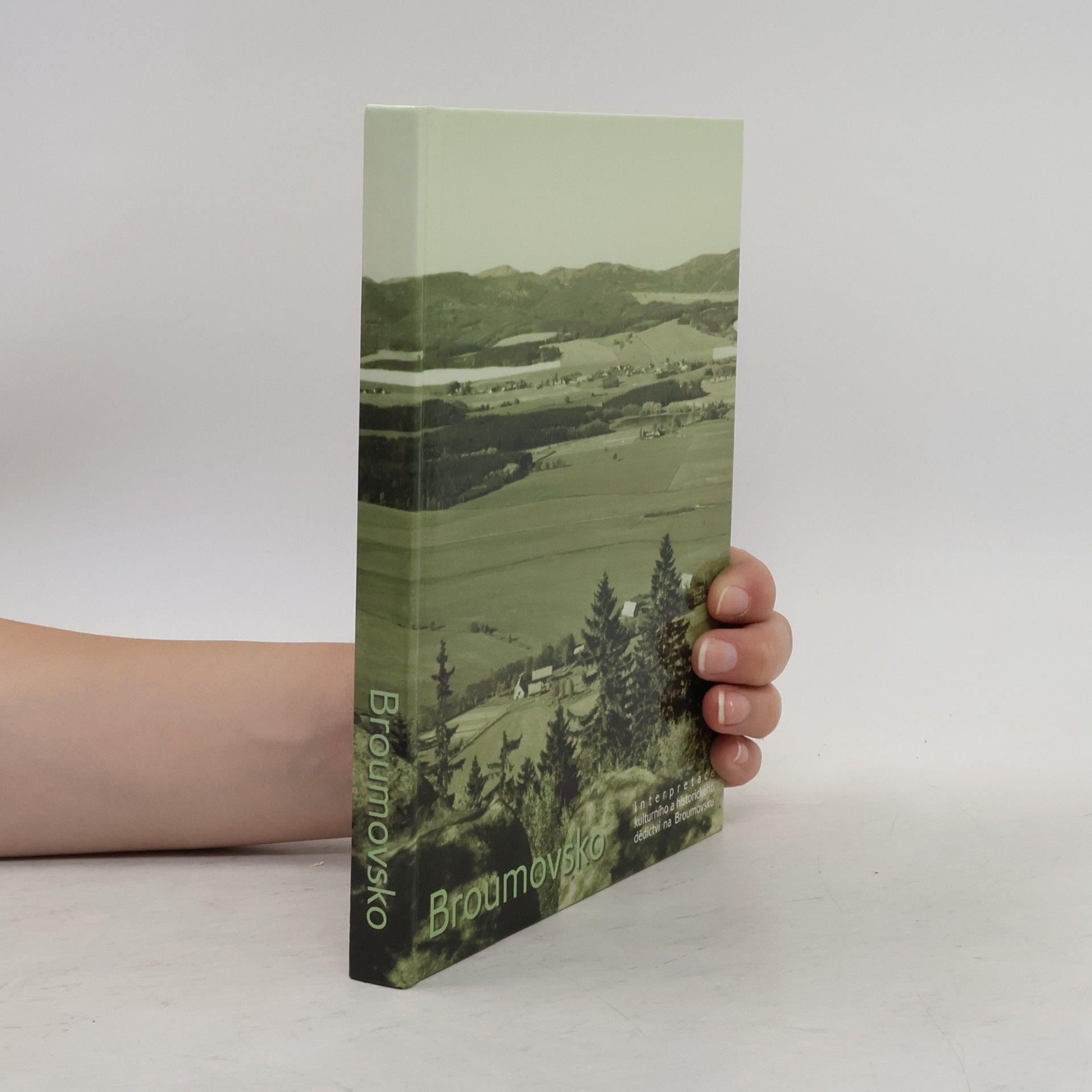 Autores varios Broumovsko. Interpretace kulturního a historického dědictví na Broumovsku