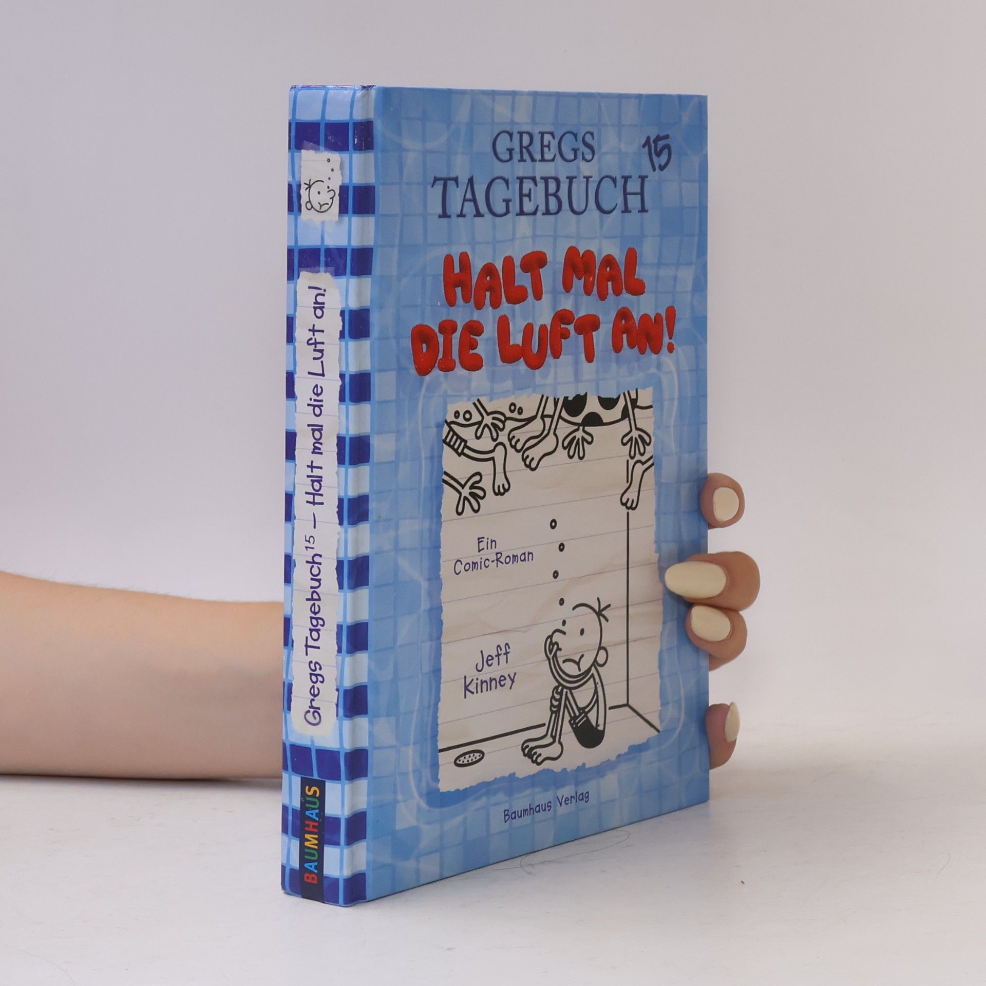 Jeff Kinney Gregs Tagebuch 15. Halt mal die Luft an!