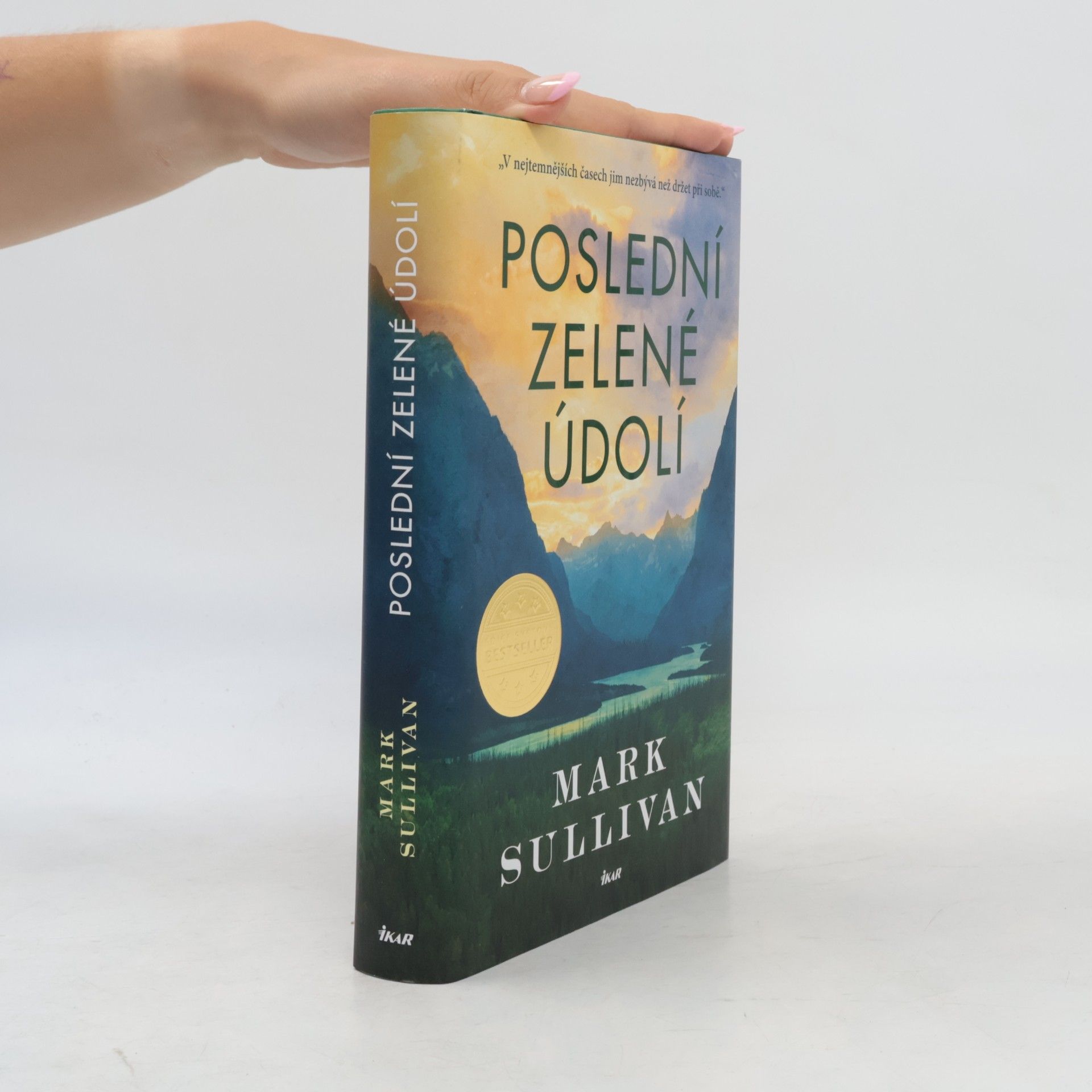 Mark Sullivan Poslední zelené údolí