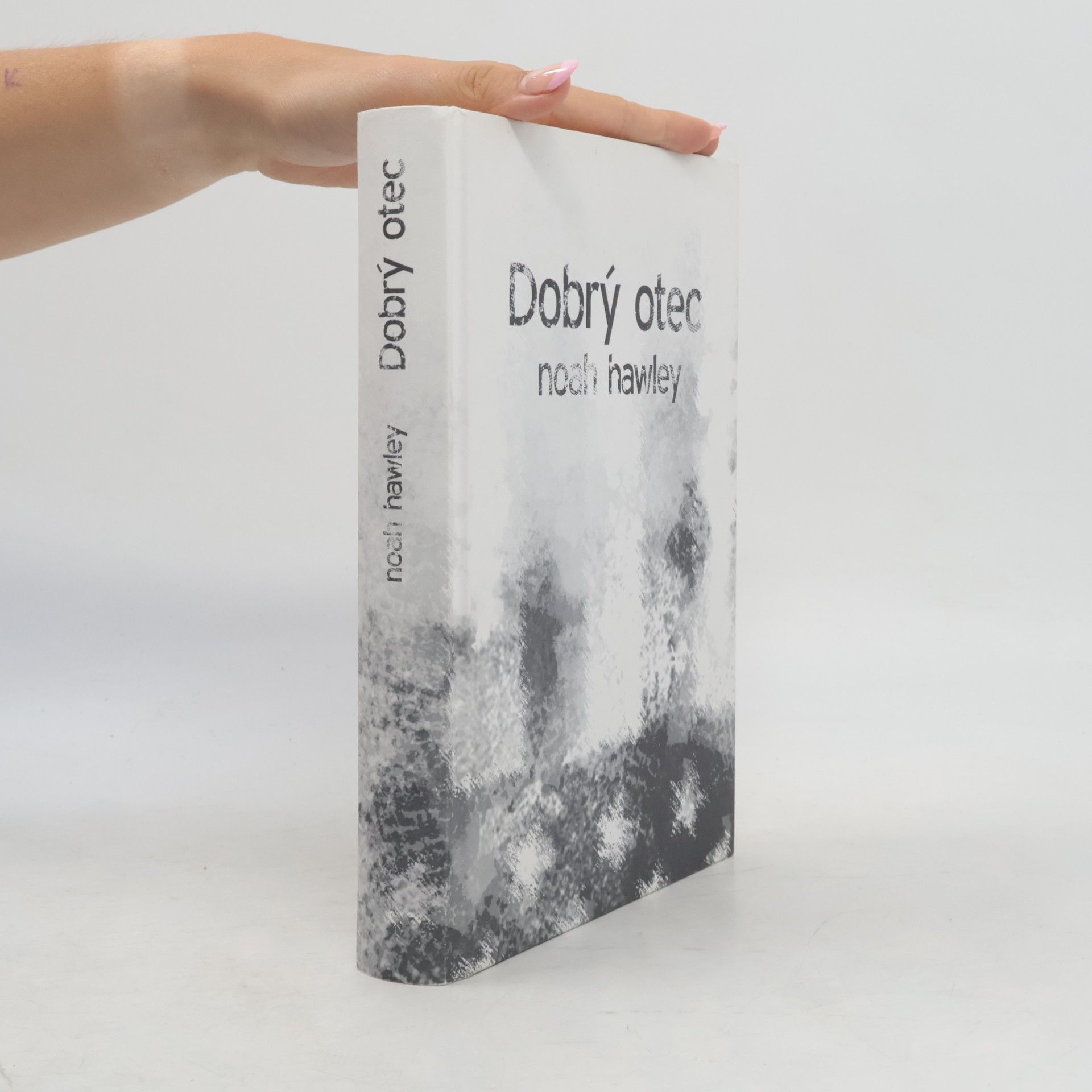Noah Hawley Dobrý otec