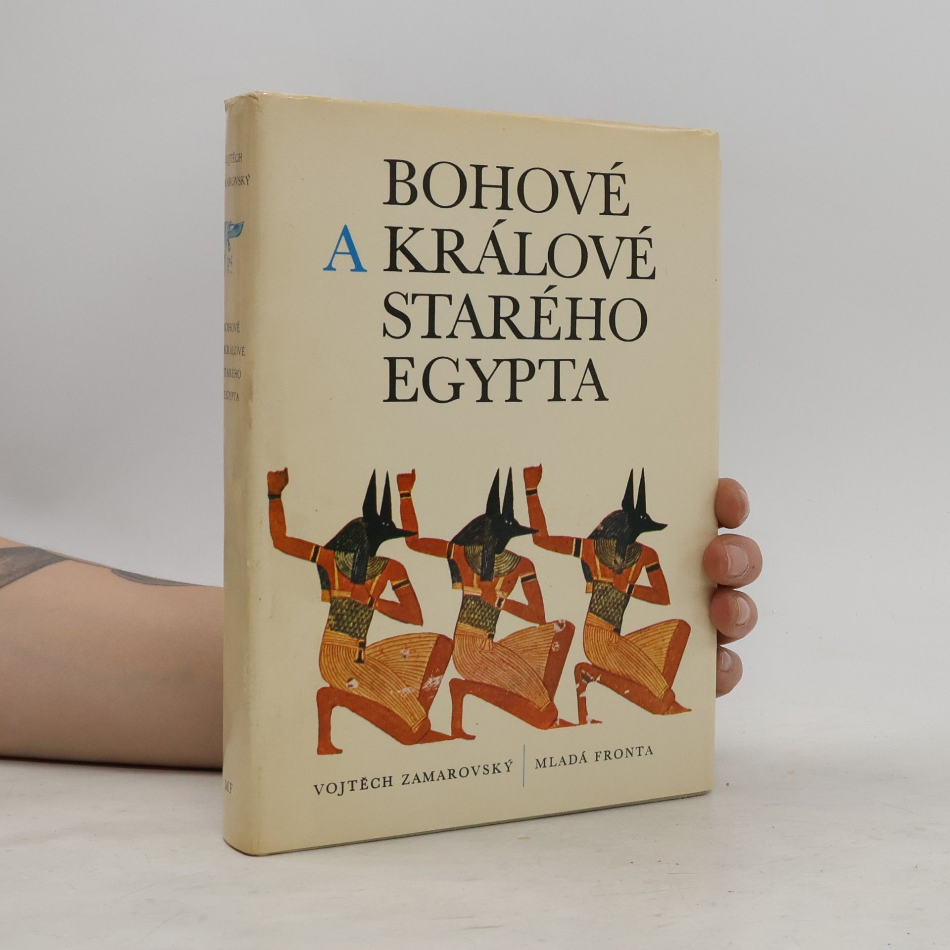 Vojtech Zamarovský Bohové a králové starého Egypta