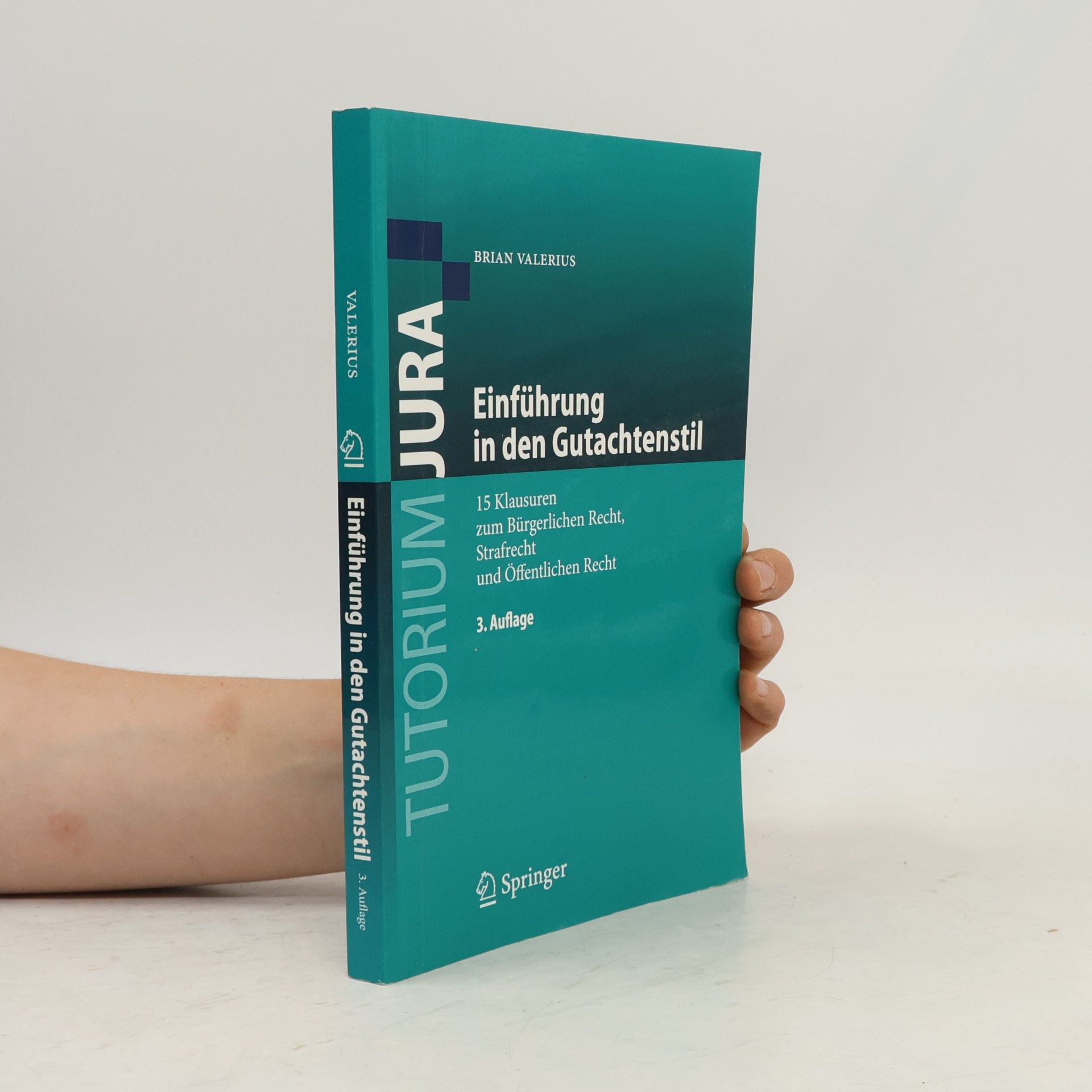 Brian Valerius Einführung in den Gutachtenstil