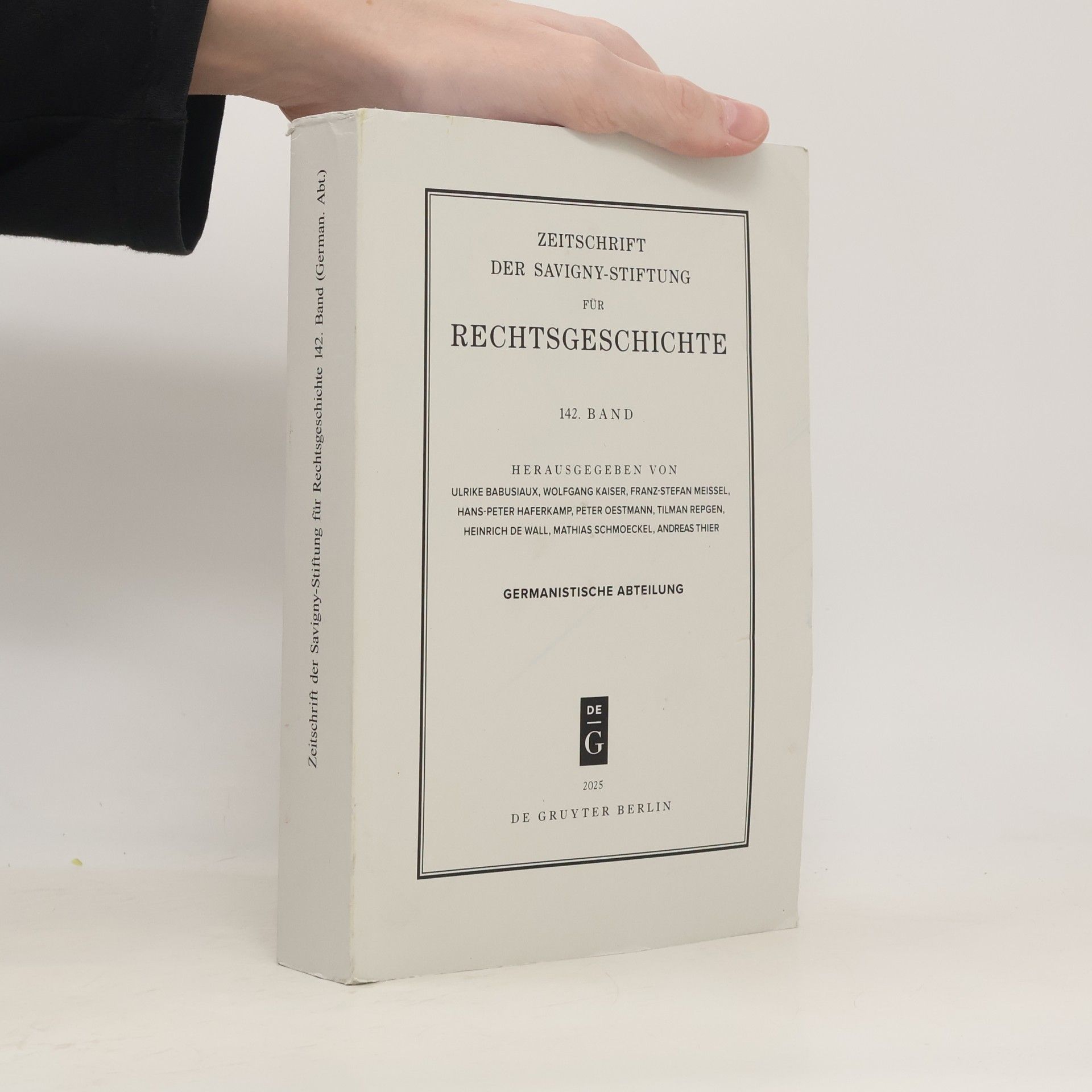 Autorenkollektiv Zeitschrift der Savigny-Stiftung für Rechtsgeschichte 142. Band