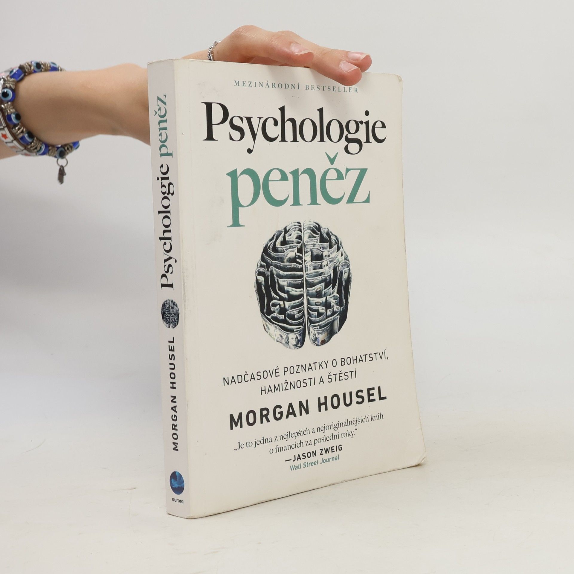 Morgan Housel Psychologie peněz. Nadčasové poznatky o bohatství, hamižnosti a štěstí