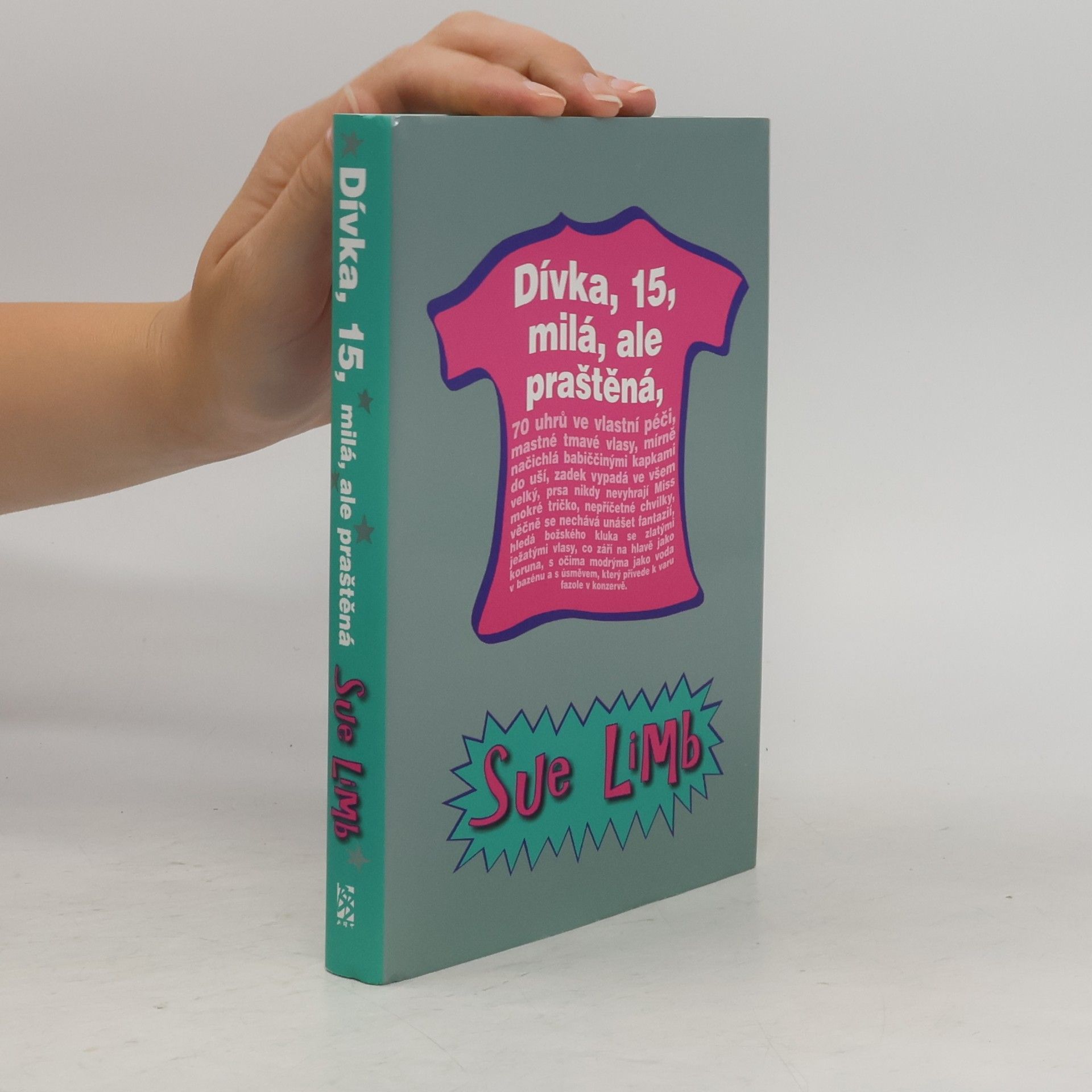 Sue Limb Dívka, 15, milá, ale praštěná