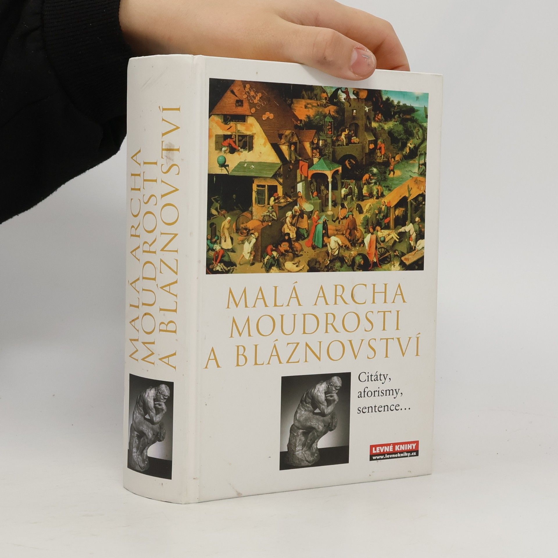 Frank-Martin Goos Malá archa moudrosti a bláznovství