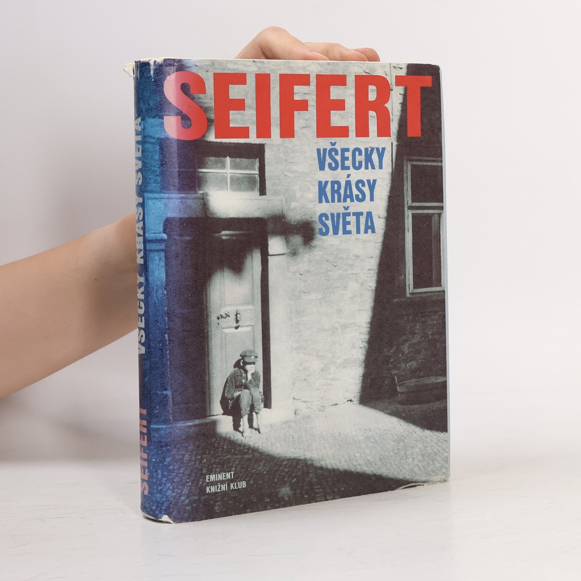 Jaroslav Seifert Všecky krásy světa