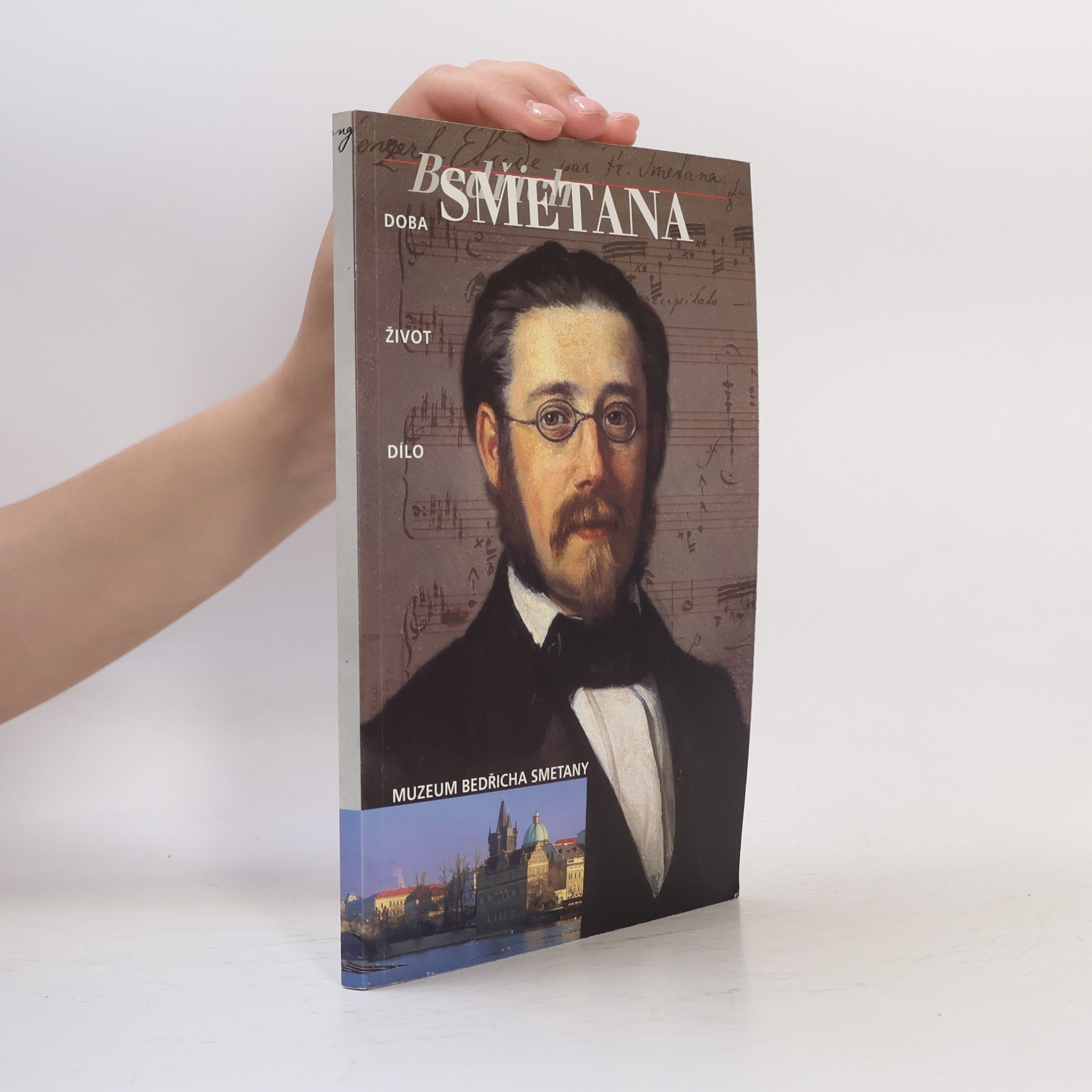Olga Mojžíšová Bedřich Smetana. Boba, život, dílo