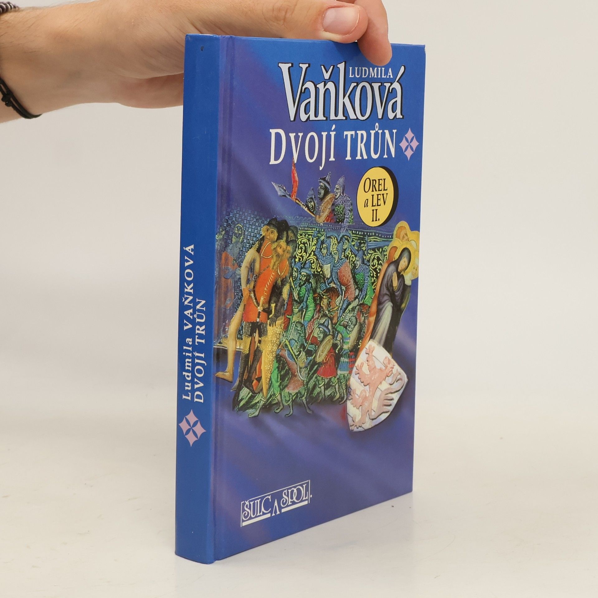 Ludmila Vaňková Orel a Lev. II.díl. Dvojí trůn