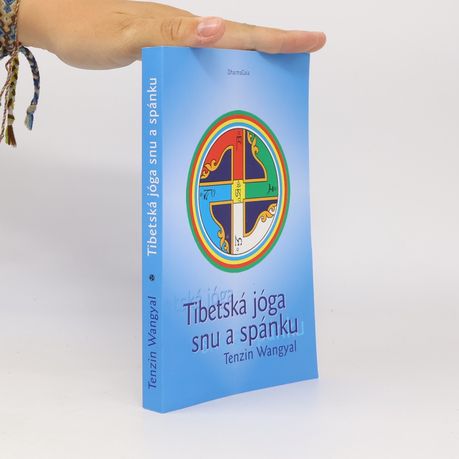 Tändzin Wanggjal Tibetská jóga snu a spánku