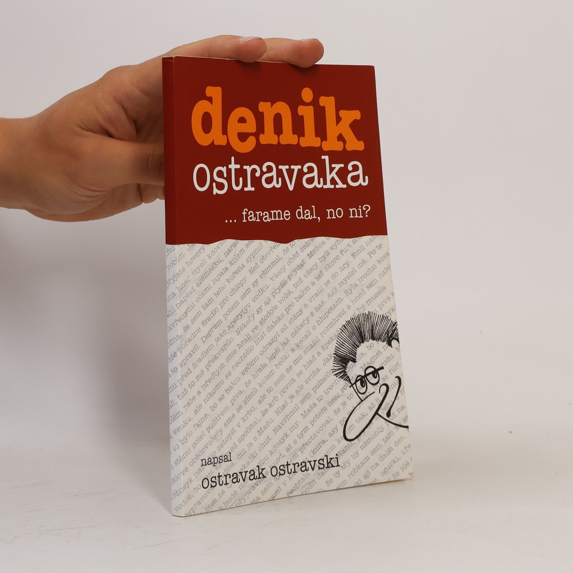 Ostravak Ostravski Denik Ostravaka...farame dal, no ni?