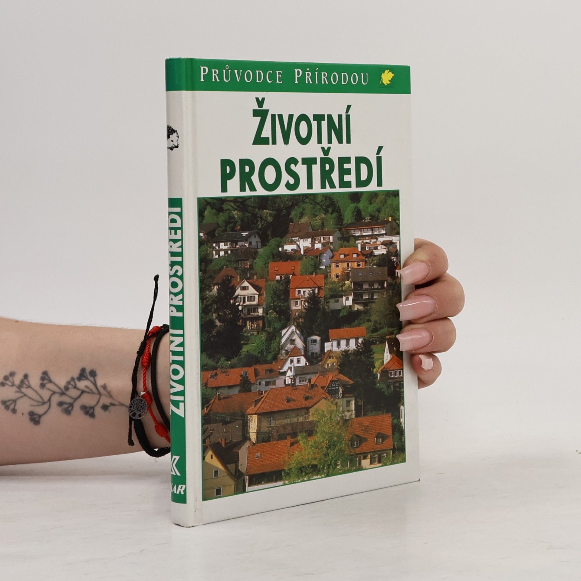Životní prostředí : ekologie lidských sídel