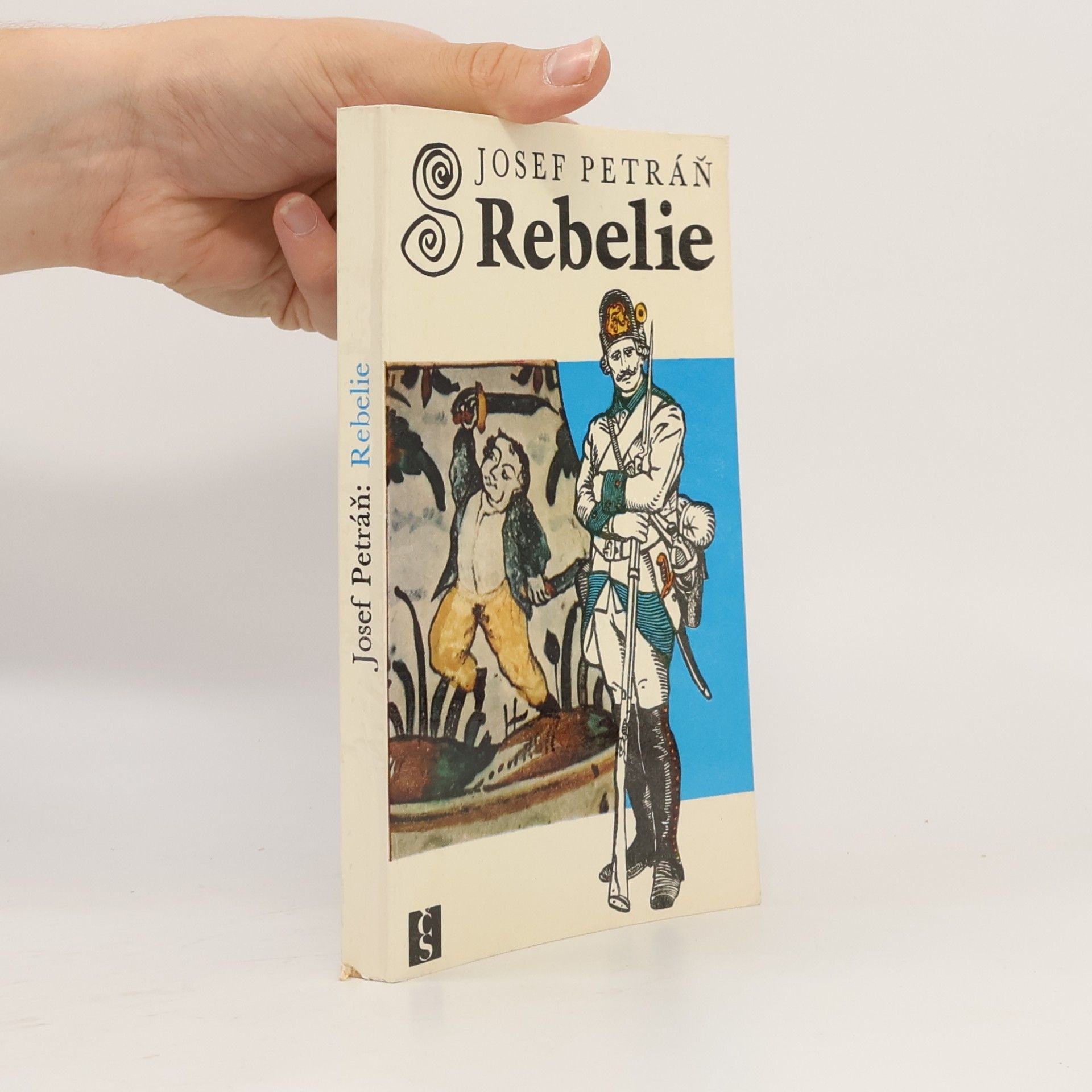 Josef Petráň Rebelie