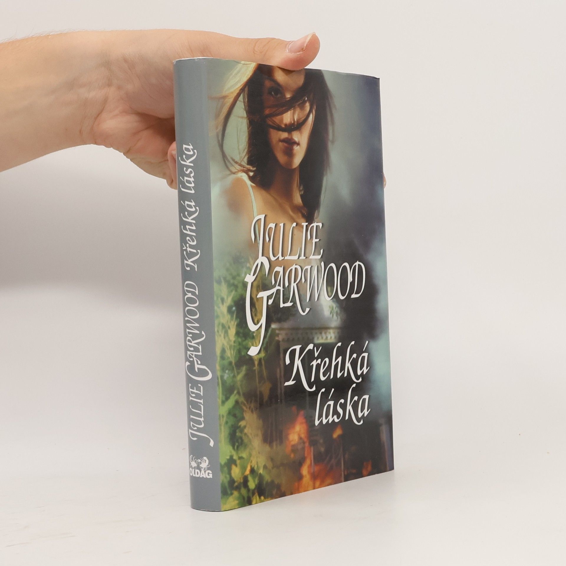 Julie Garwood Křehká láska