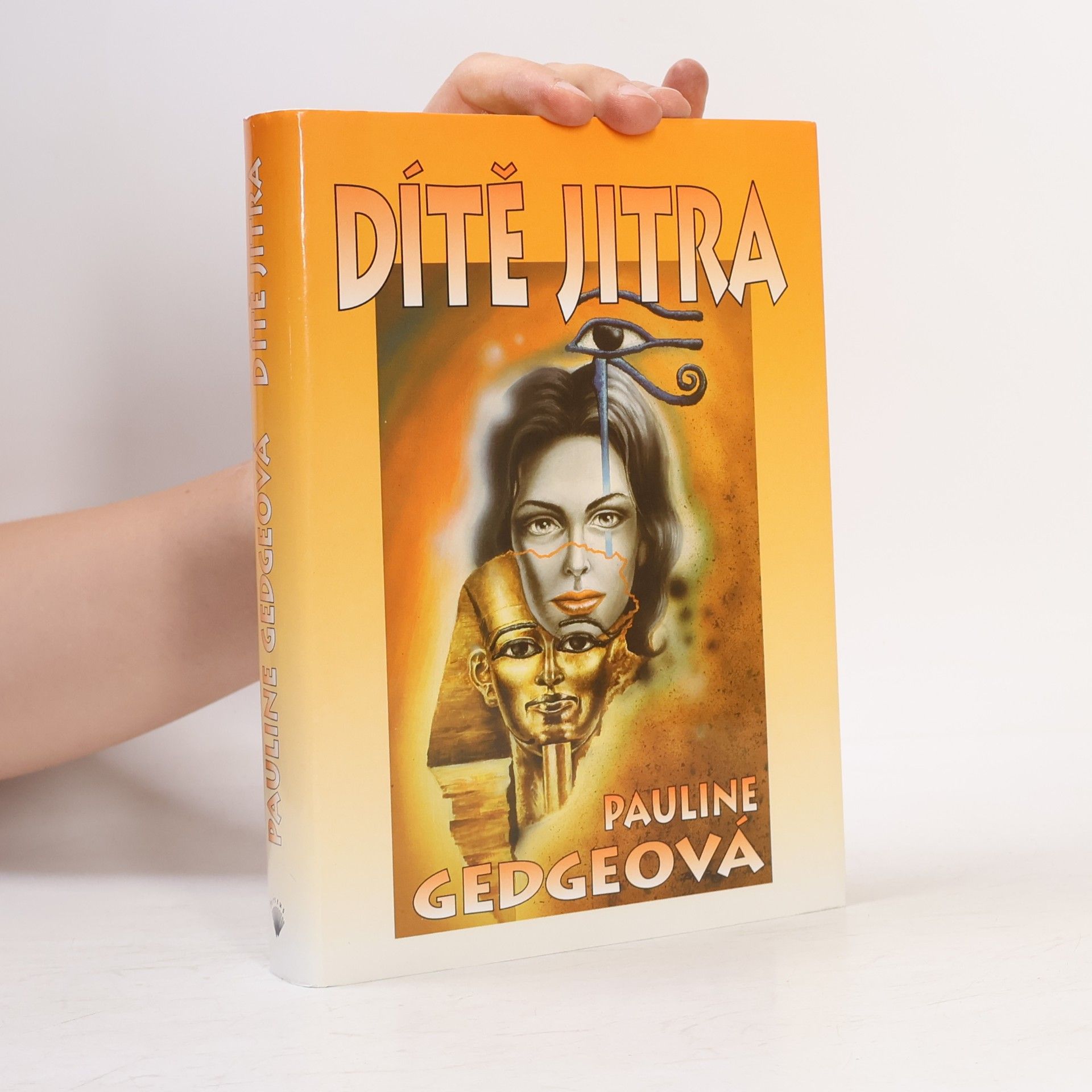 Pauline Gedge Dítě jitra