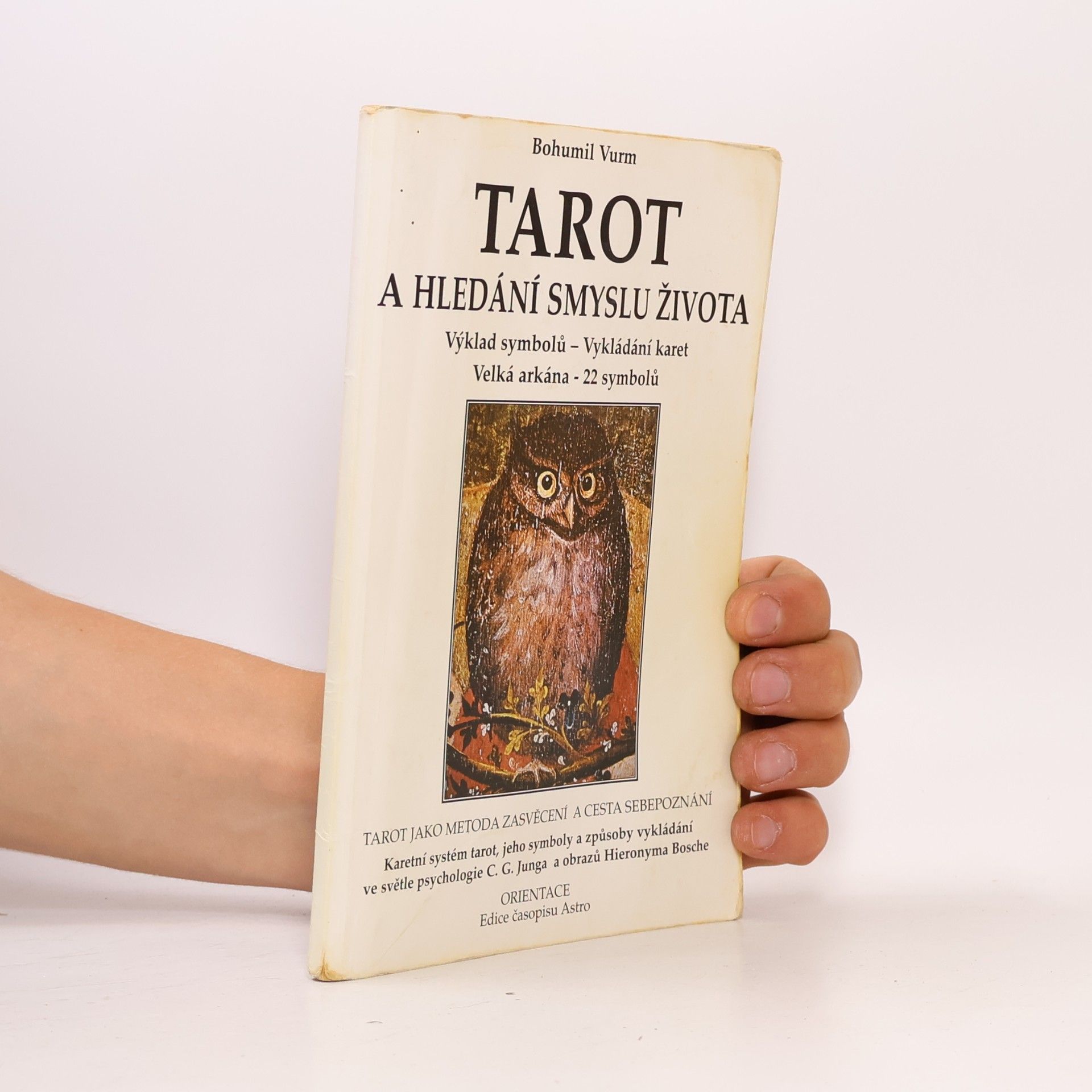Bohumil Vurm Tarot a hledání smyslu života