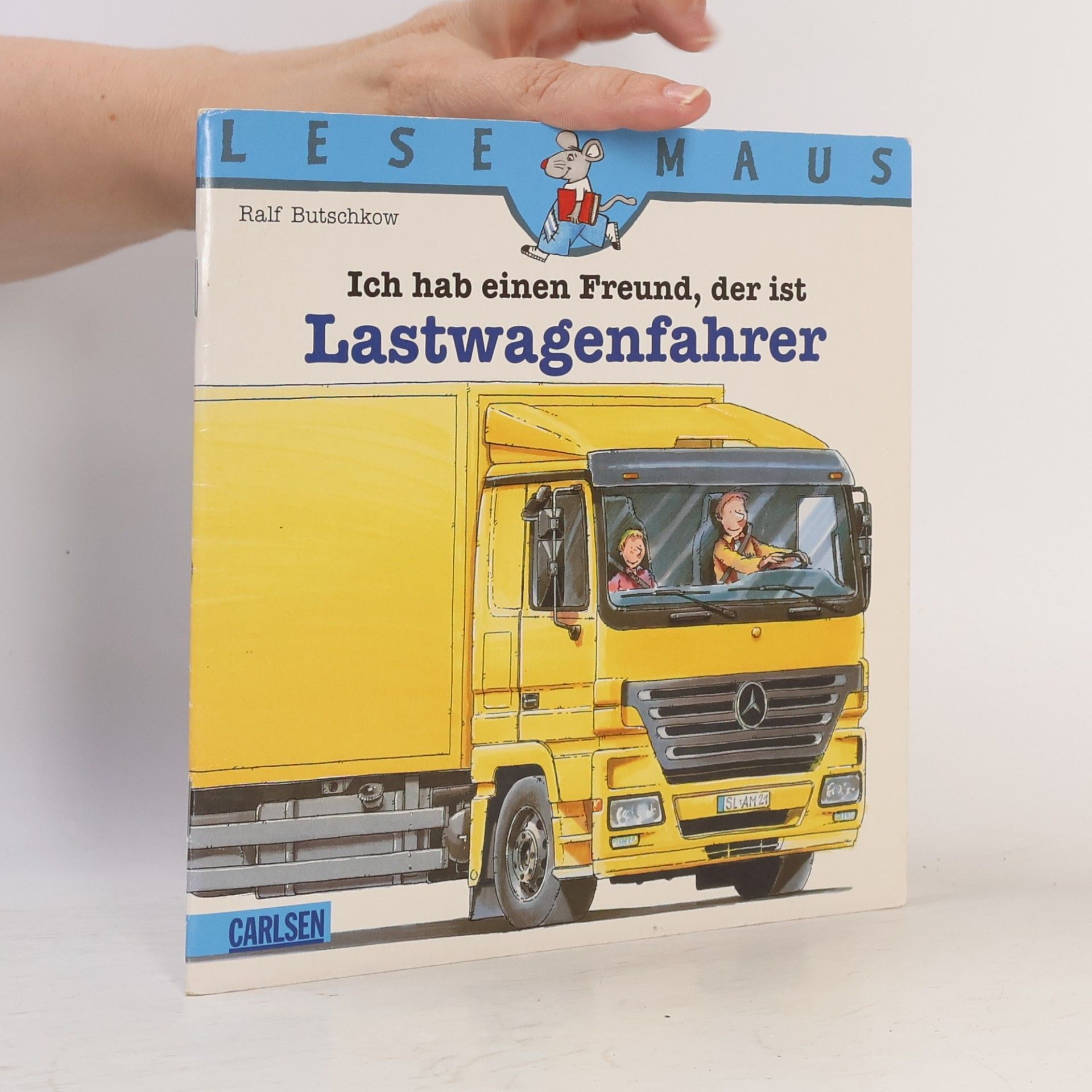 Ralf Butschkow Ich hab einen Freund, der ist Lastwagenfahrer
