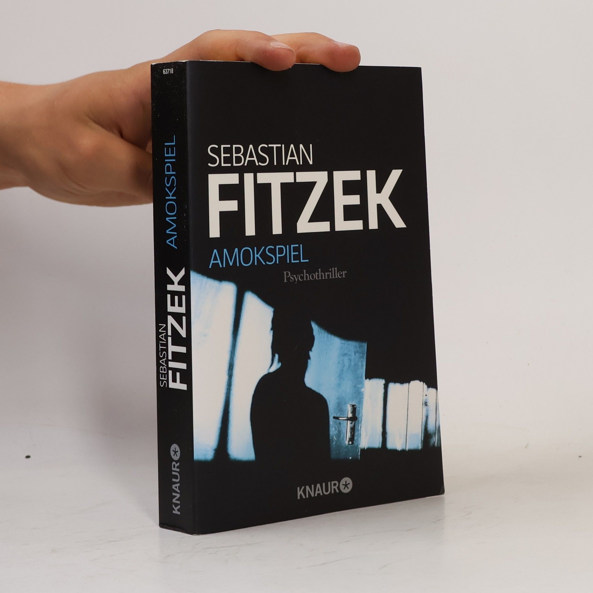 Sebastian Fitzek Amokspiel : Psychothriller