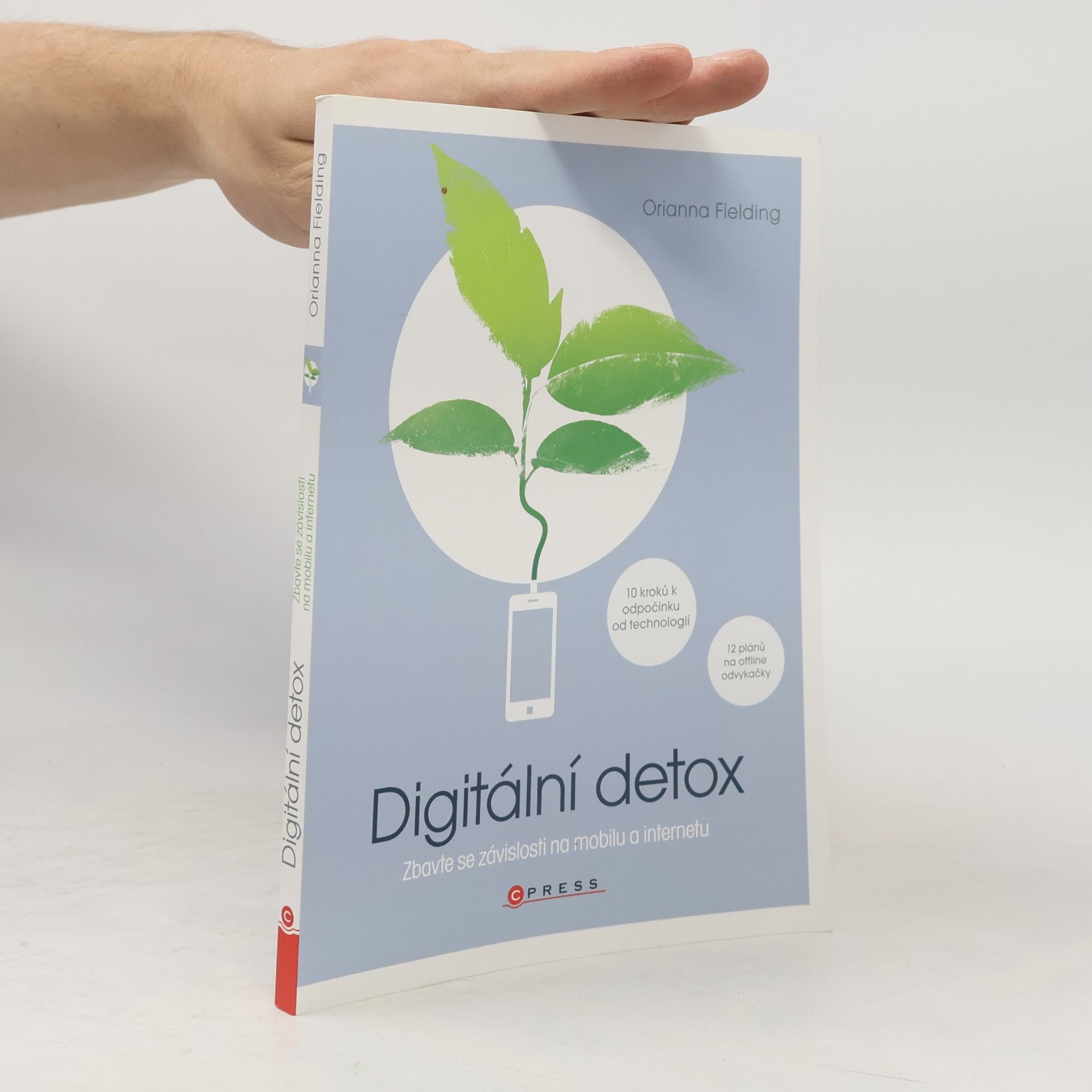 Martina Mutlová Digitální detox : zbavte se závislosti na mobilu a internetu