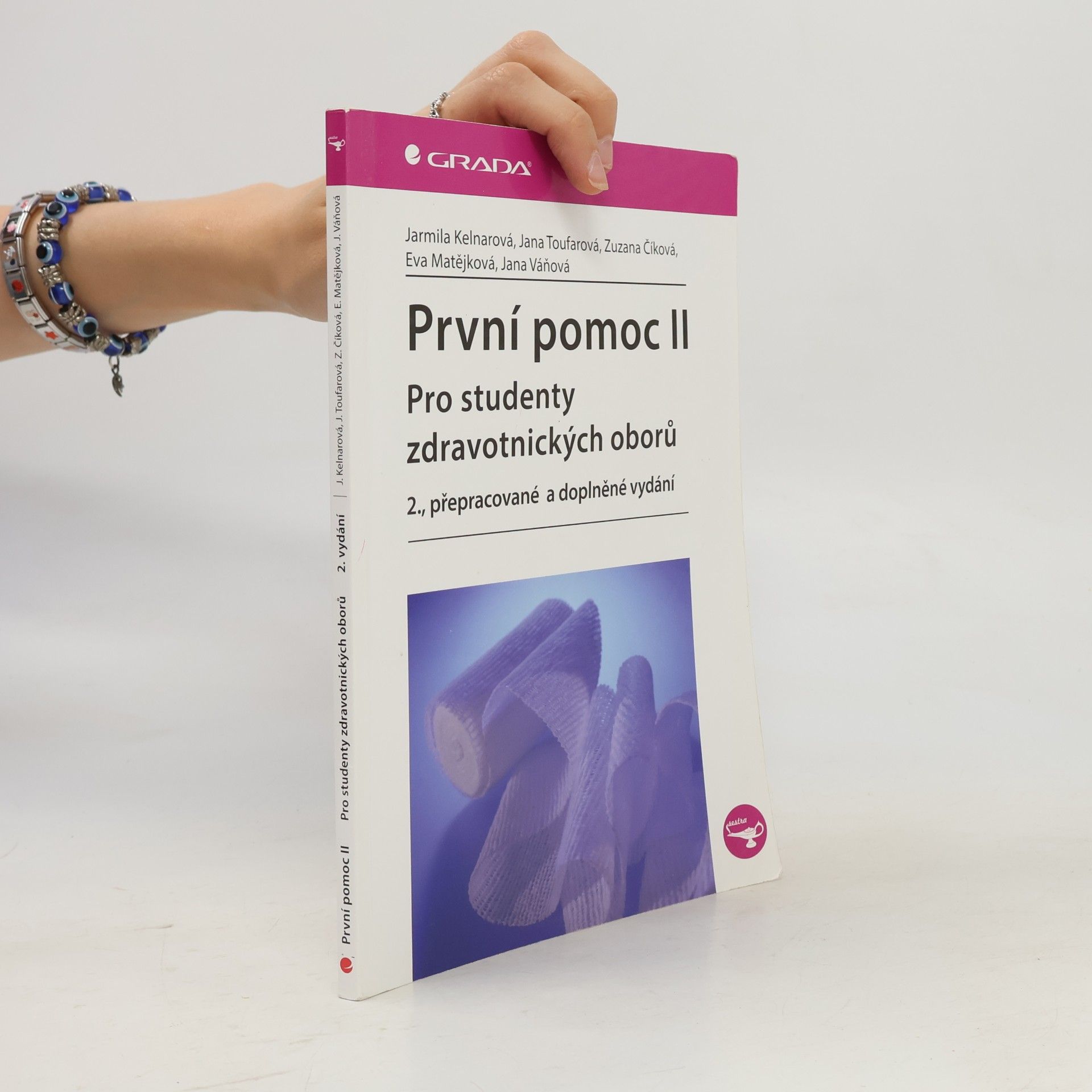 Jarmila Kelnarová První pomoc pro studenty zdravotnických oborů ll. 2. přepracované a doplněné vydání